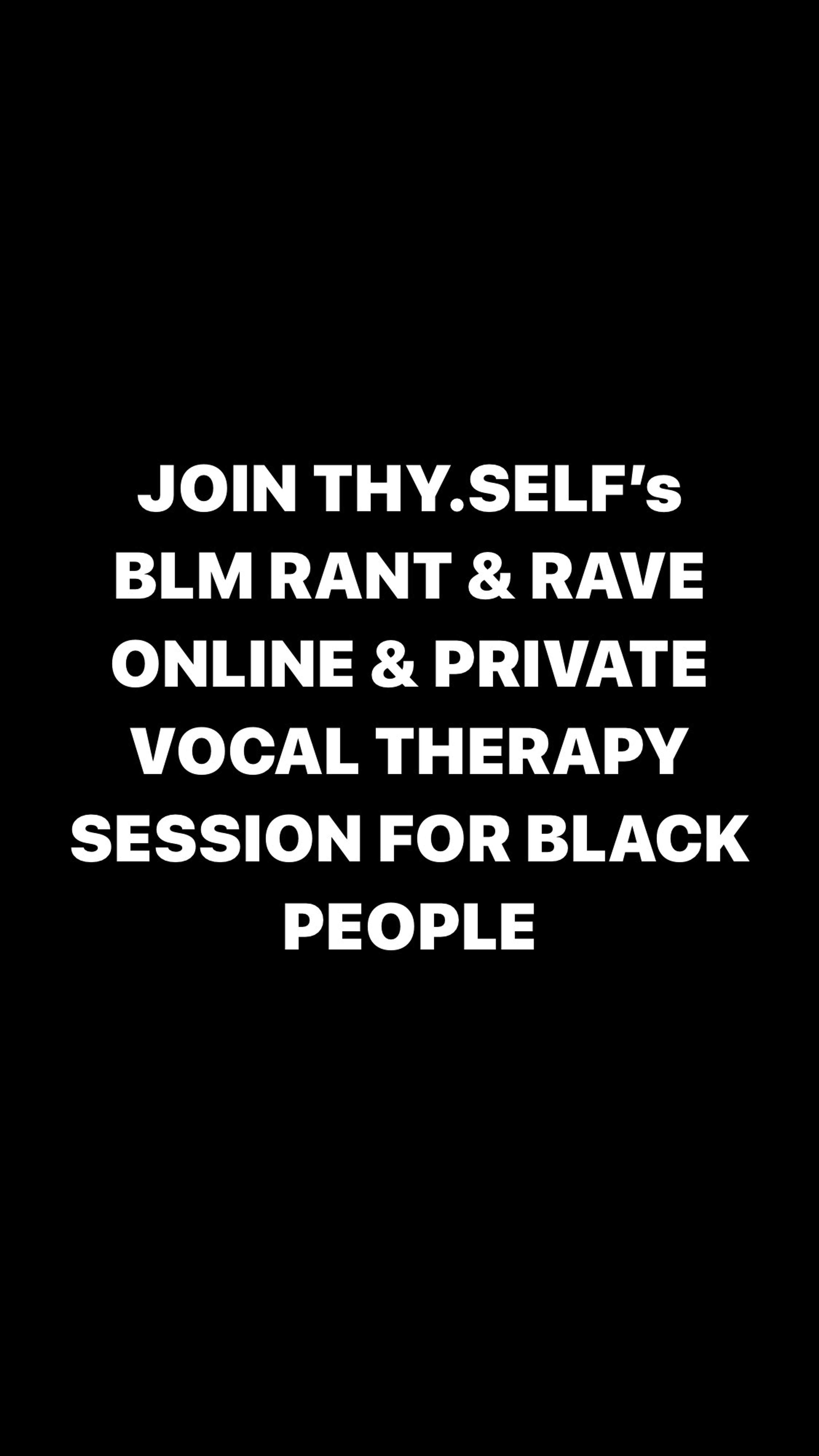 thy.self's Rant & Rave - BLM Edition by thy.self