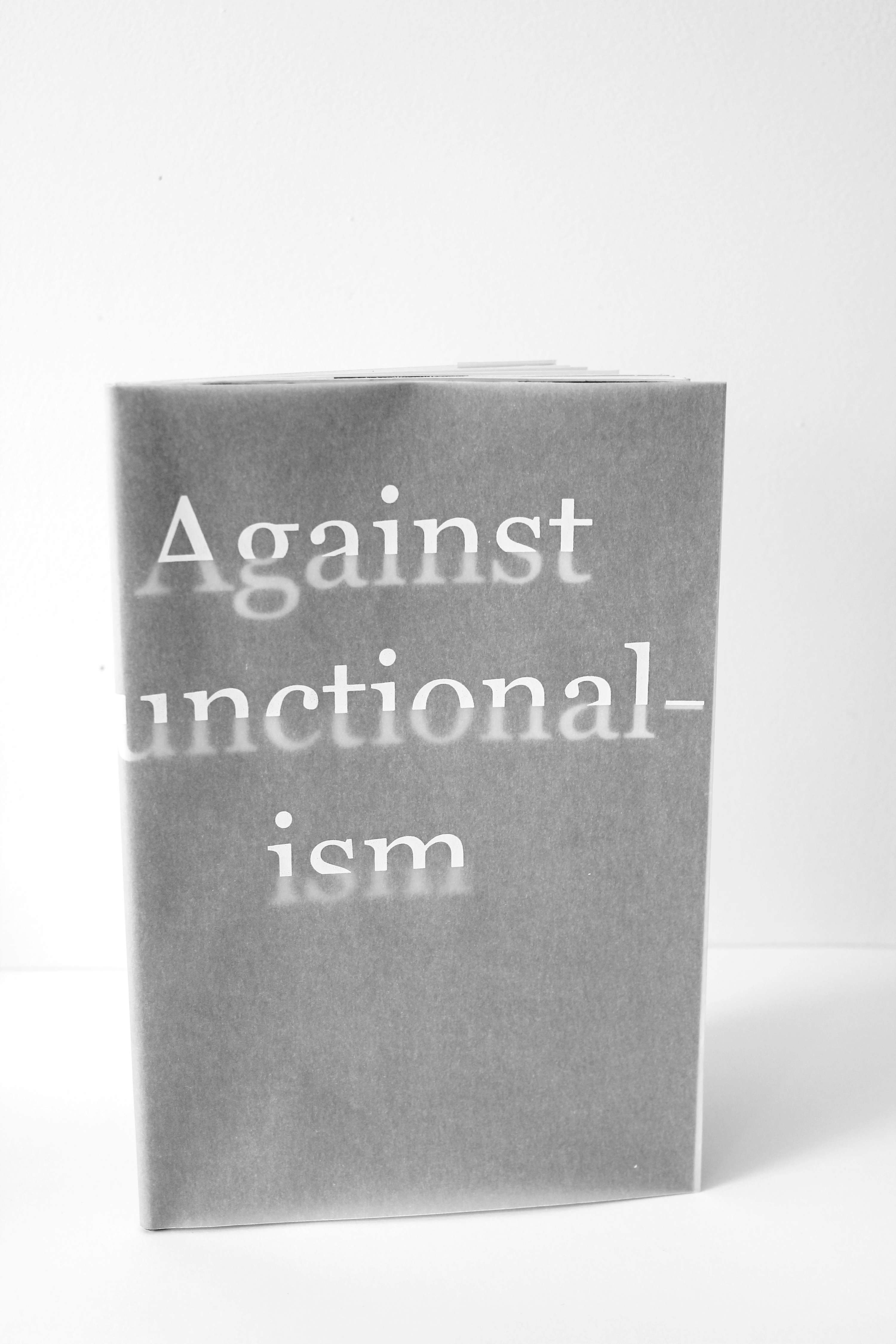 Against Functionalism by Rosie Hobbs