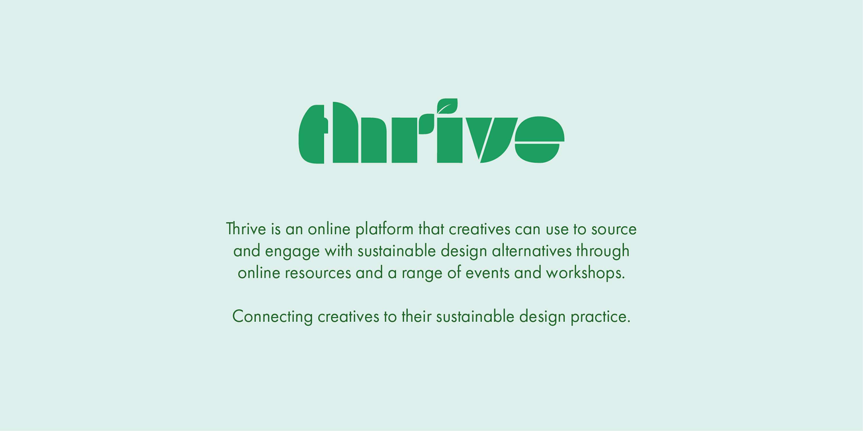 'Thrive' Design Platform by Laura Henderson