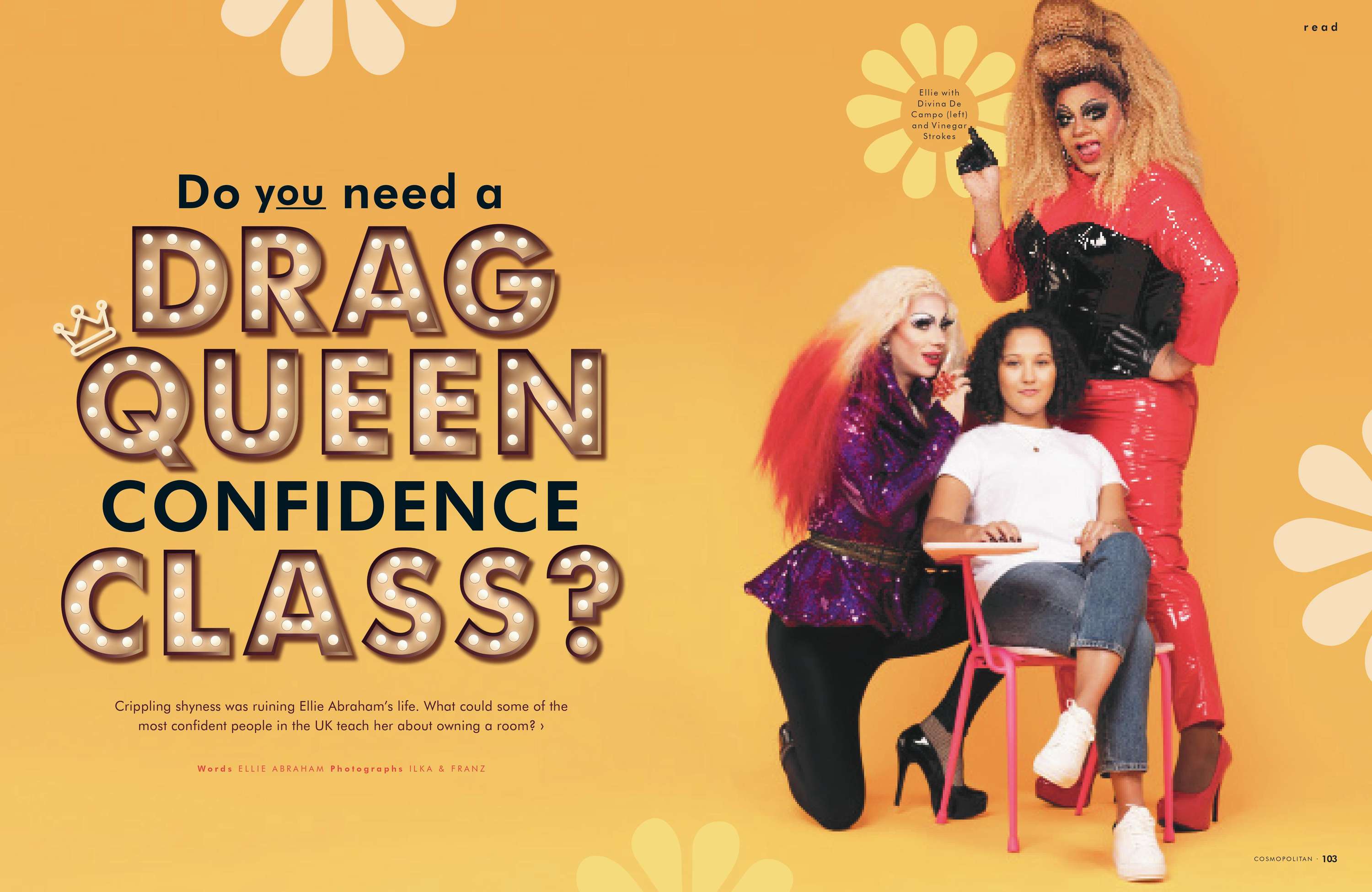 Do you need a drag queen confidence class? by Ellie Abraham