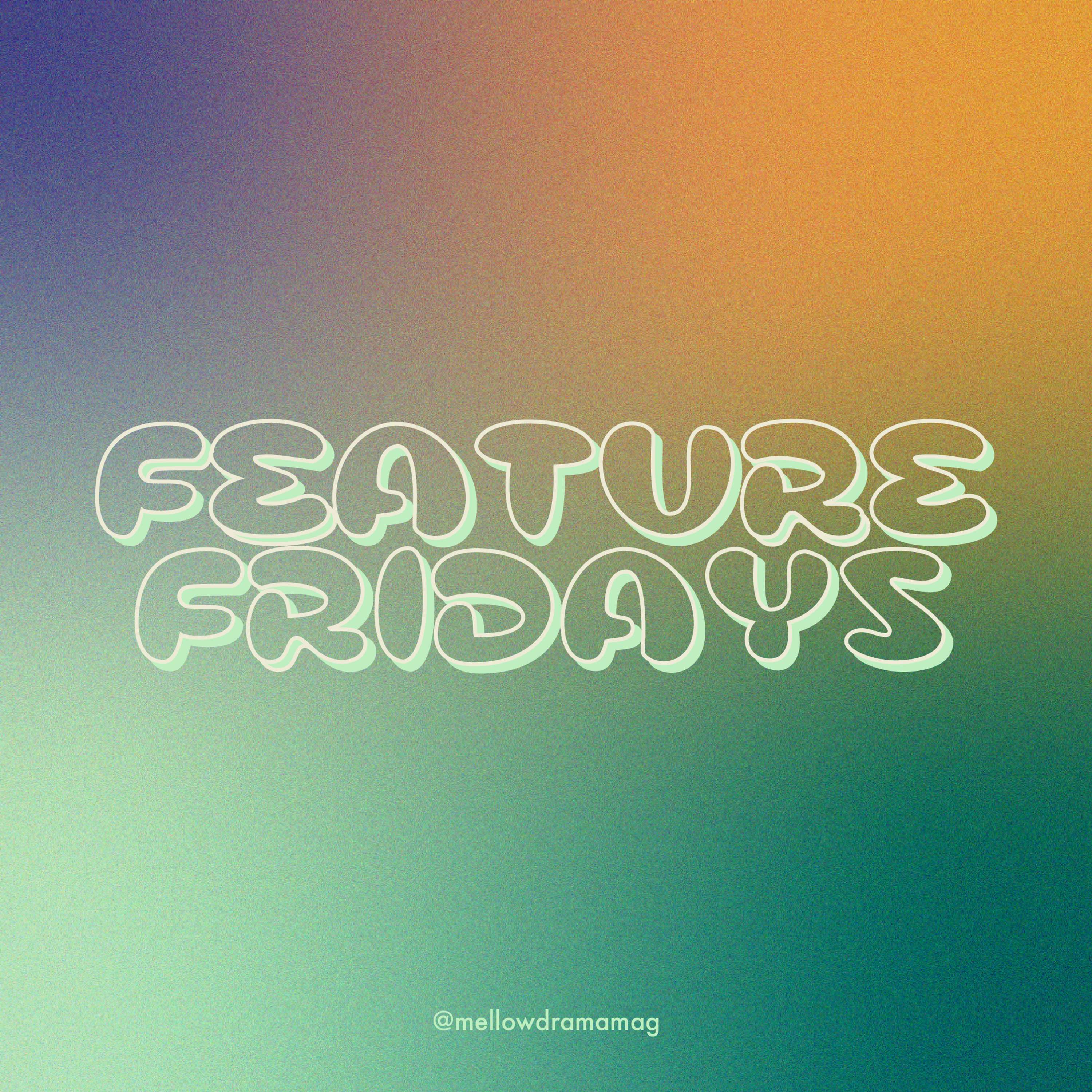 Feature Fridays by Alison Dominguez