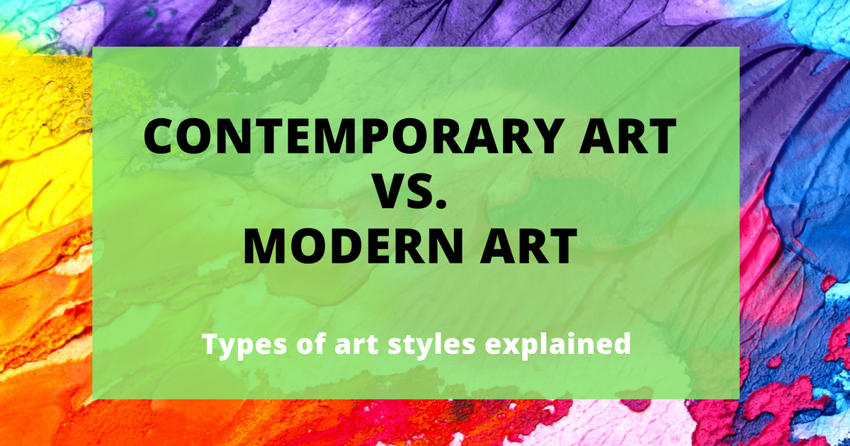 contemporary-art-vs-modern-art-types-of-art-styles-explained-artmo