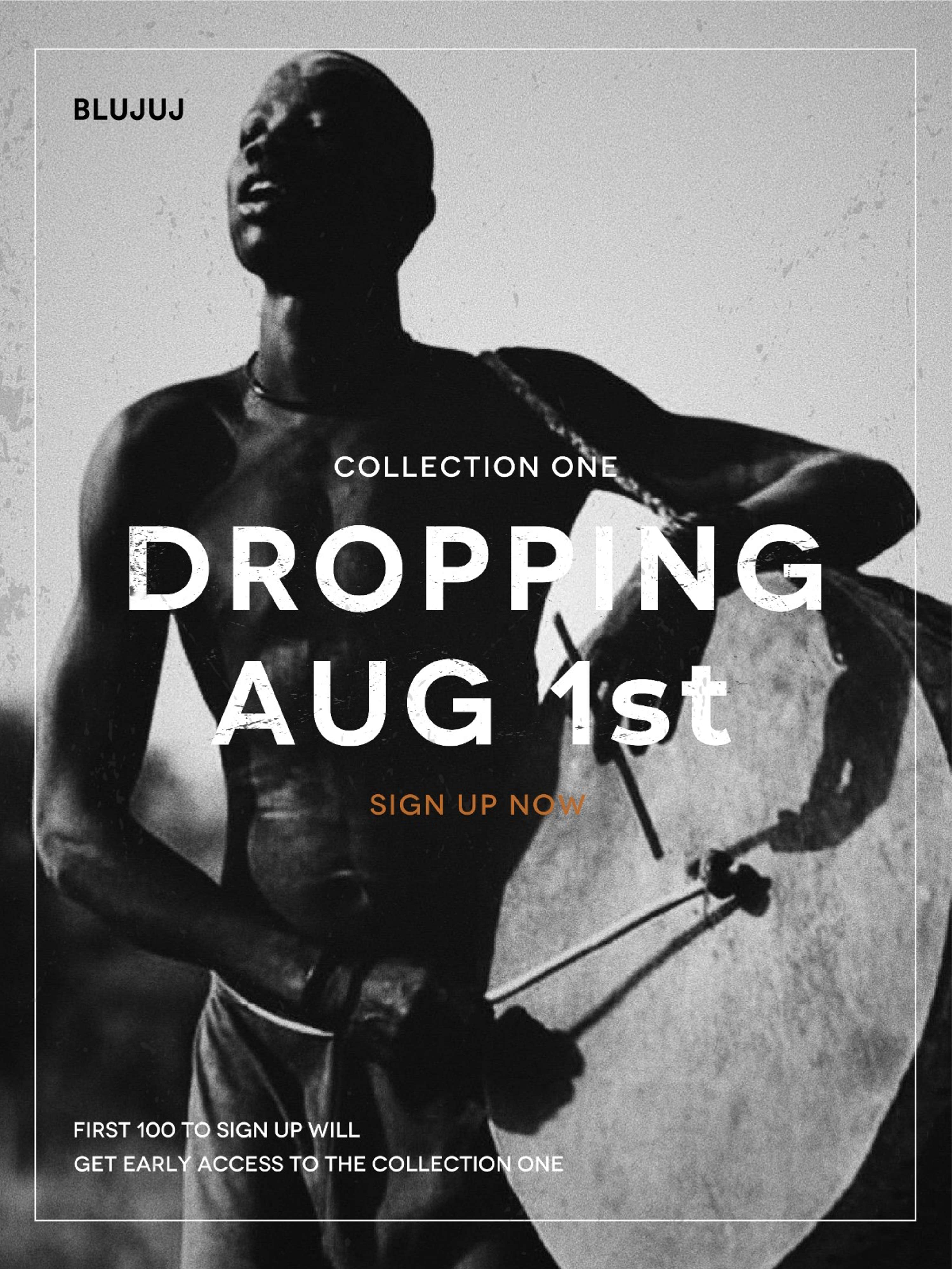 Fashion Collection Launch, Sign Up for Early Access @blujuj.com by BLUJUJ Brand