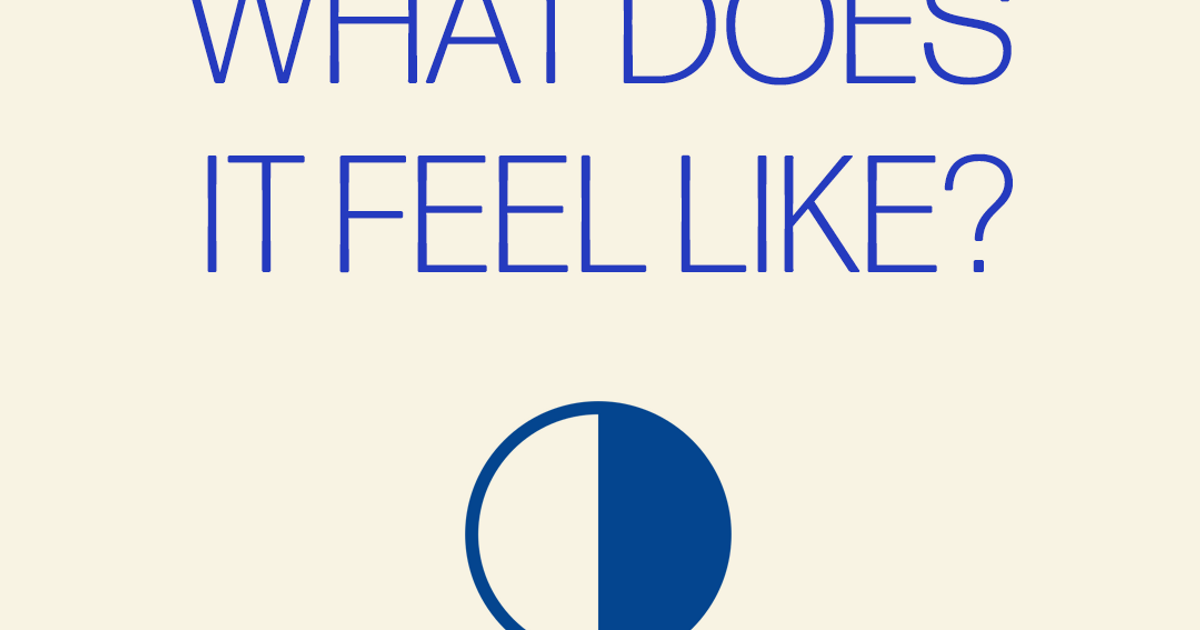  What Does It Feel Like The Dots