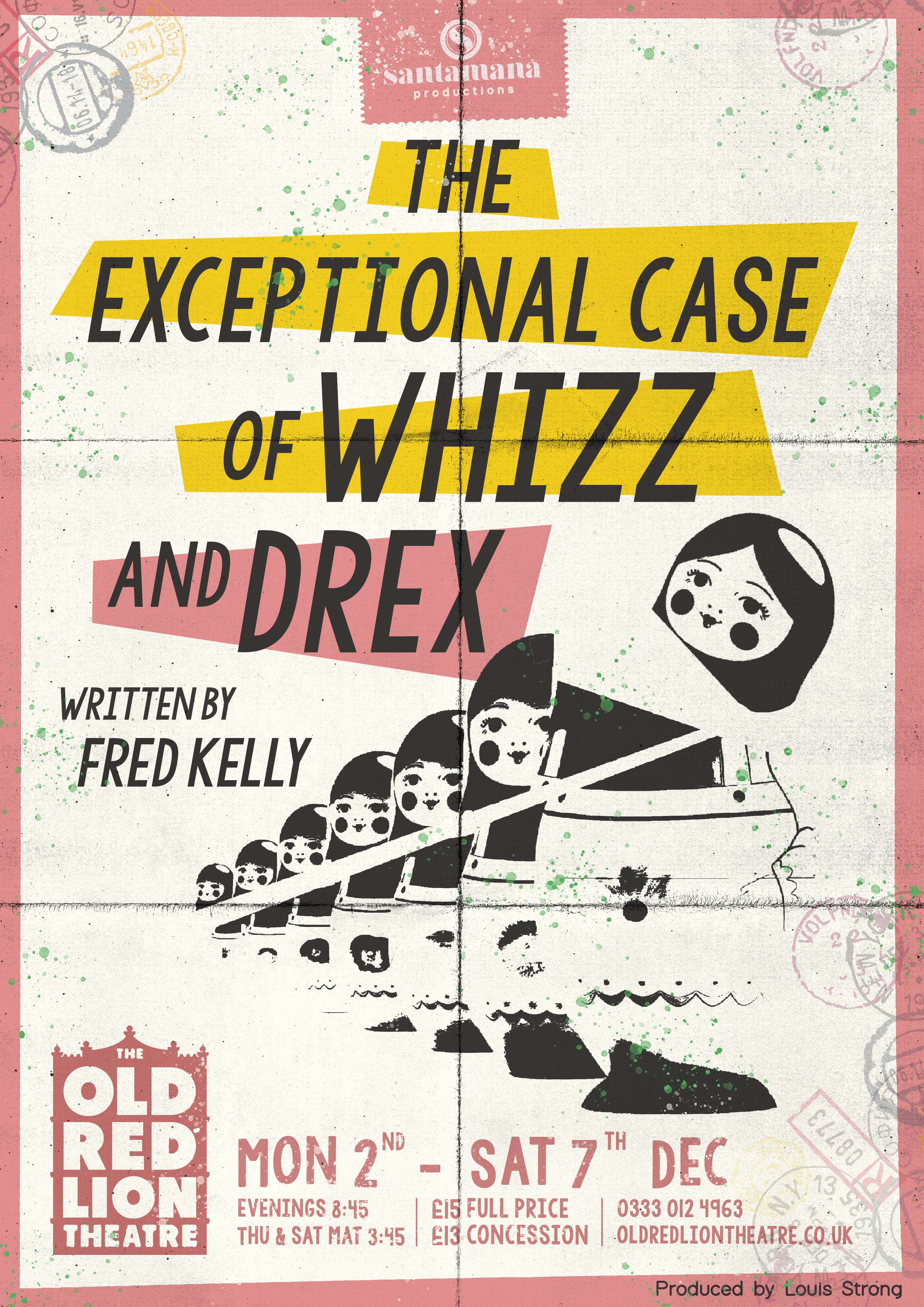The Exceptional Case of Whizz and Drex by Fred Kelly