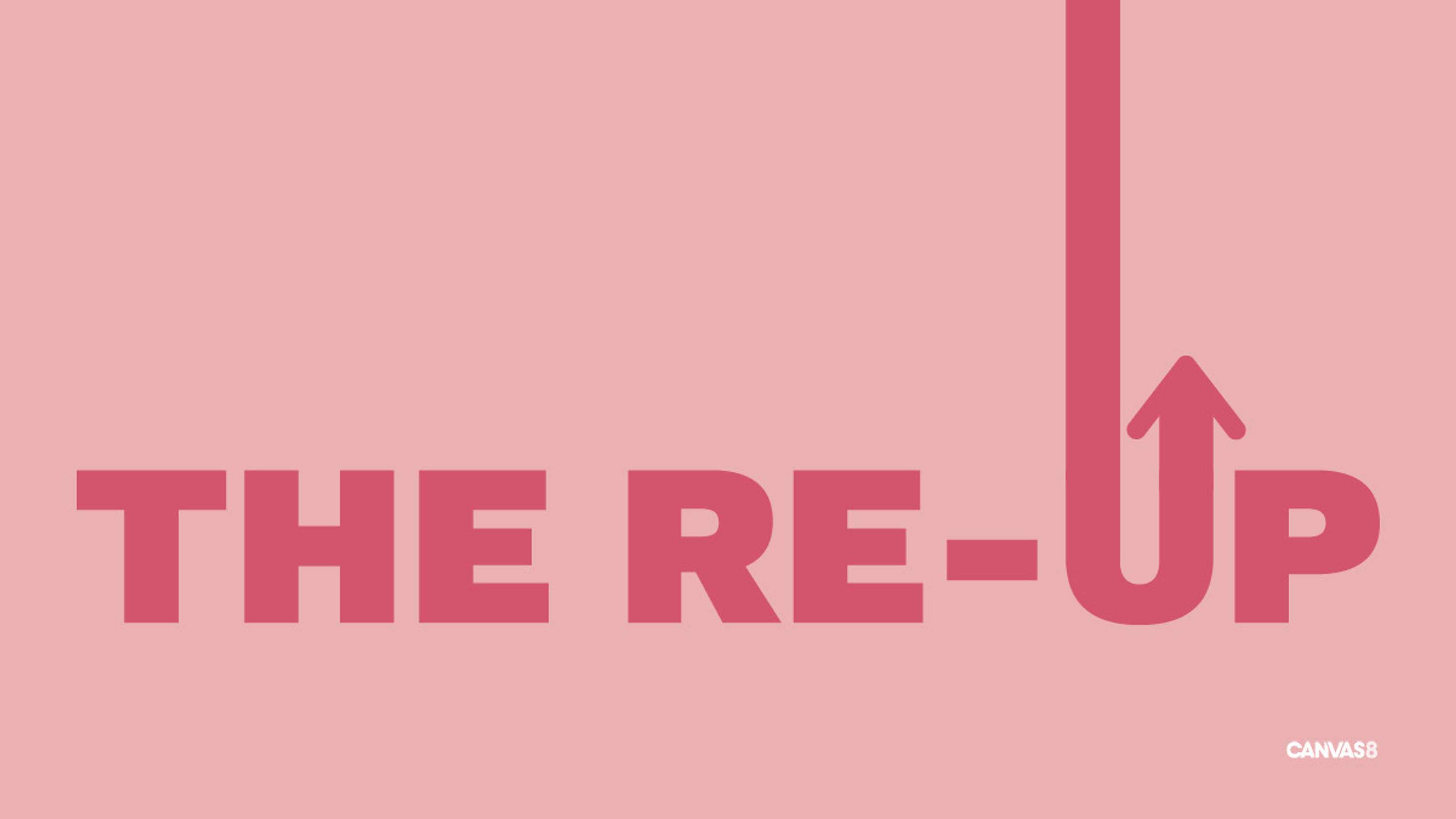 The Re Up by Canvas8