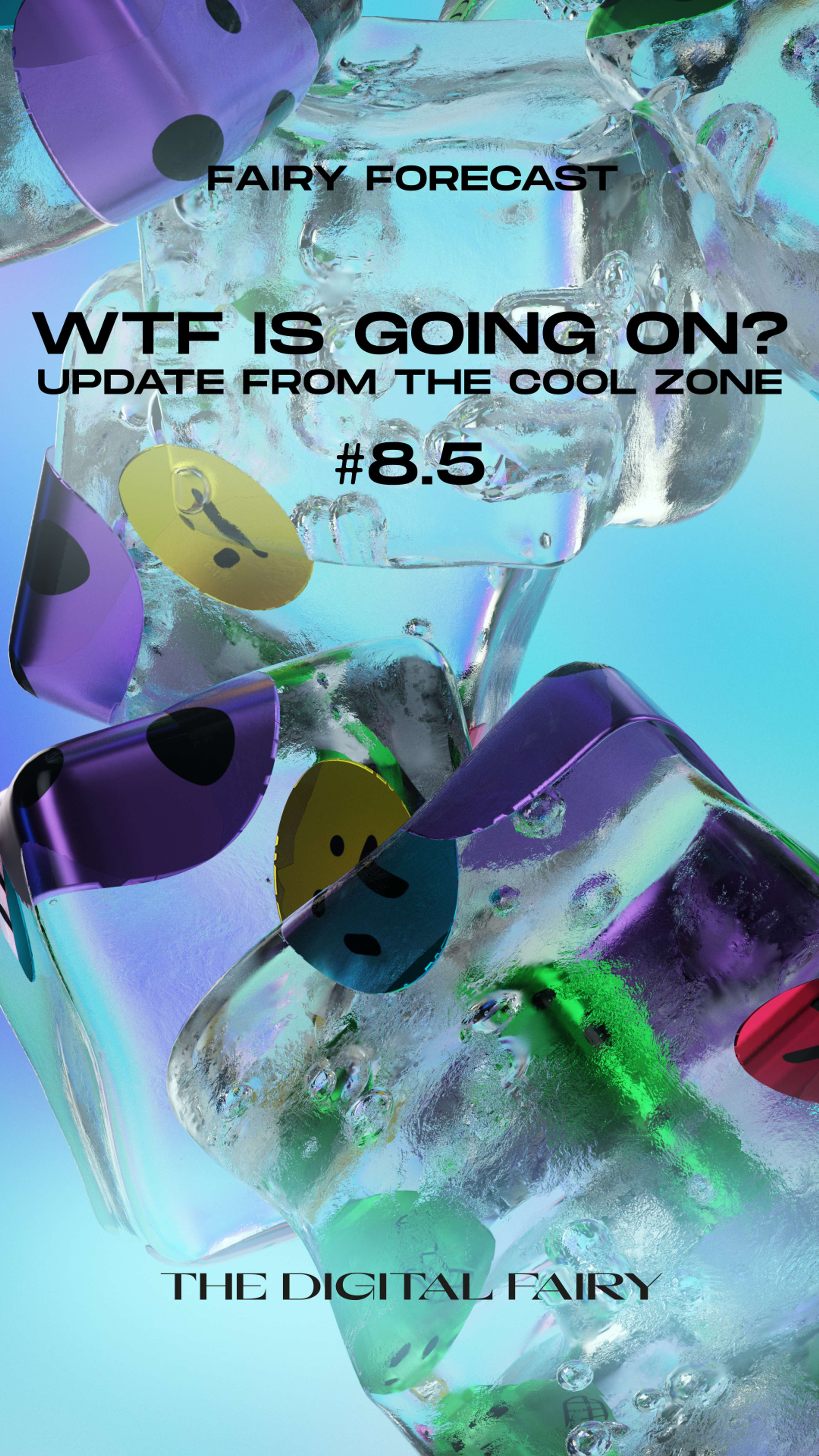 UPDATE FROM THE COOL ZONE by THE DIGITAL FAIRY