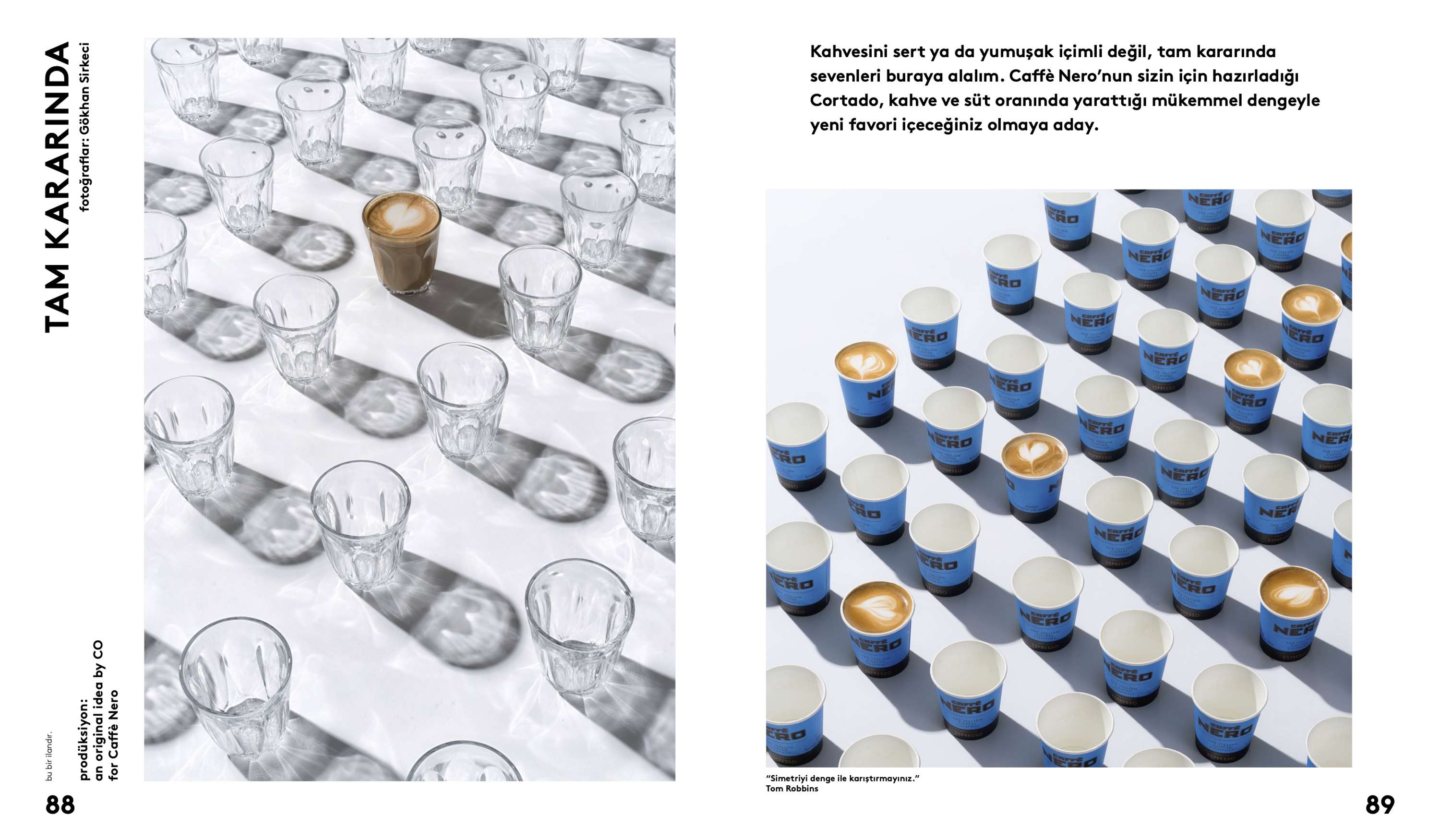 Just Perfect Editorial Shooting for Caffe Nero by Yağız Pekkaya