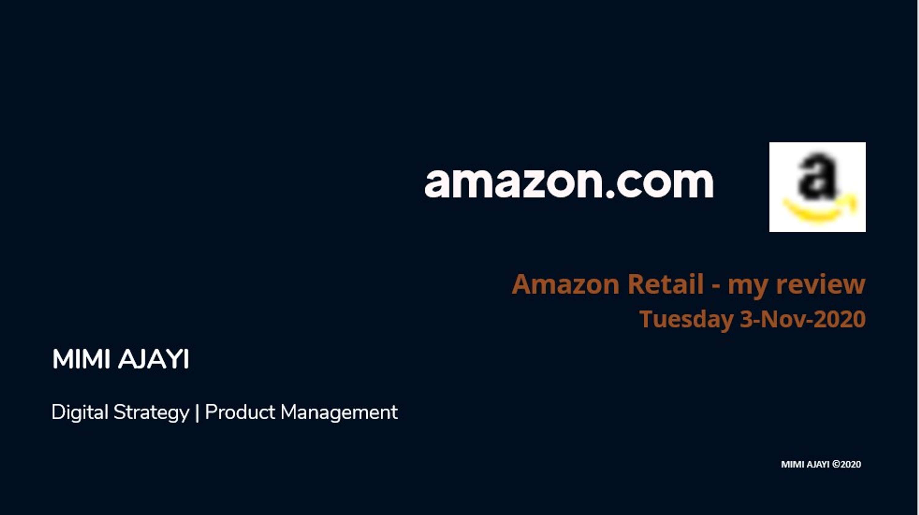 Amazon Customer Experience  - My Analysis. by Mimi Ajayi