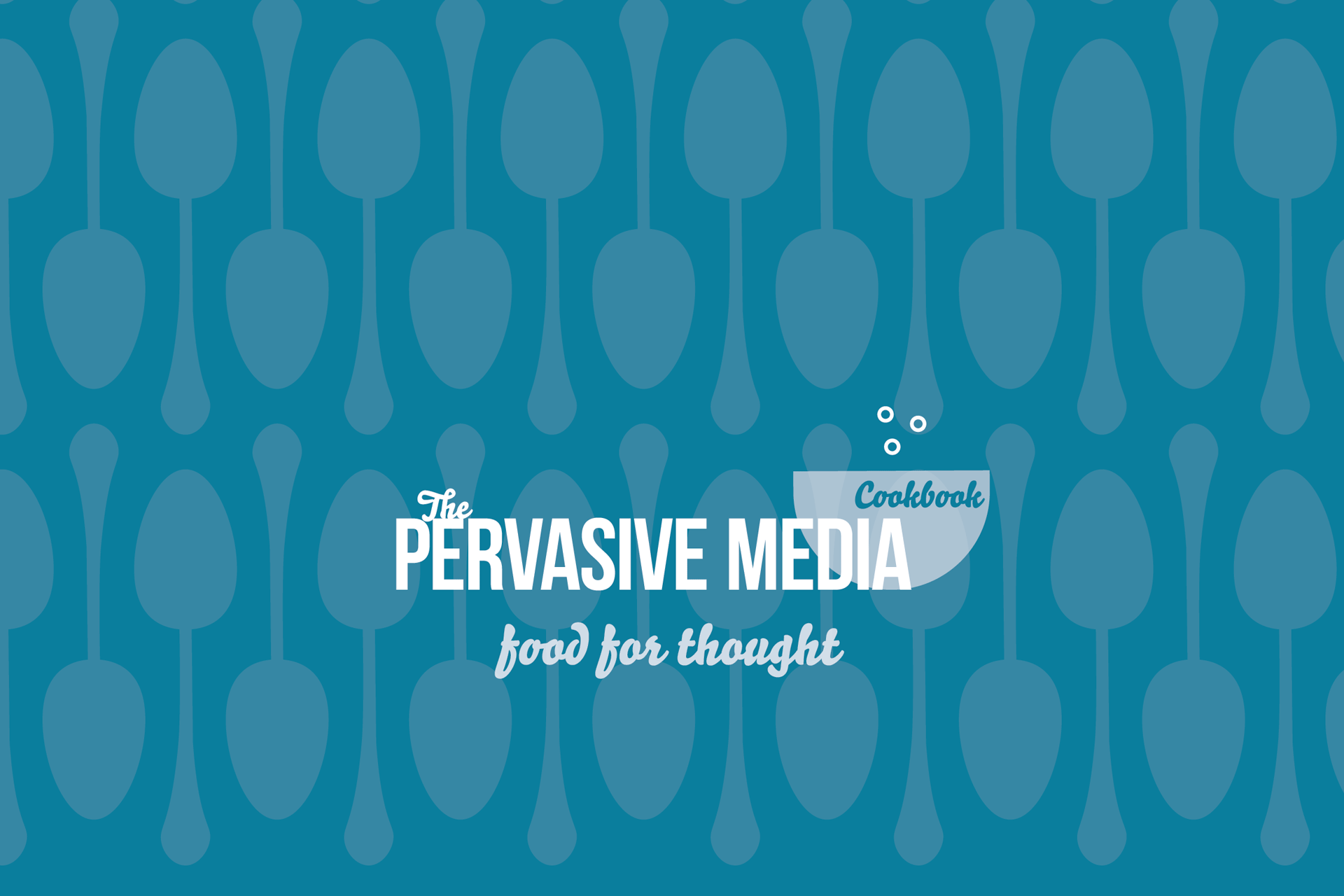 The Pervasive Media Cookbook by Sam Barber