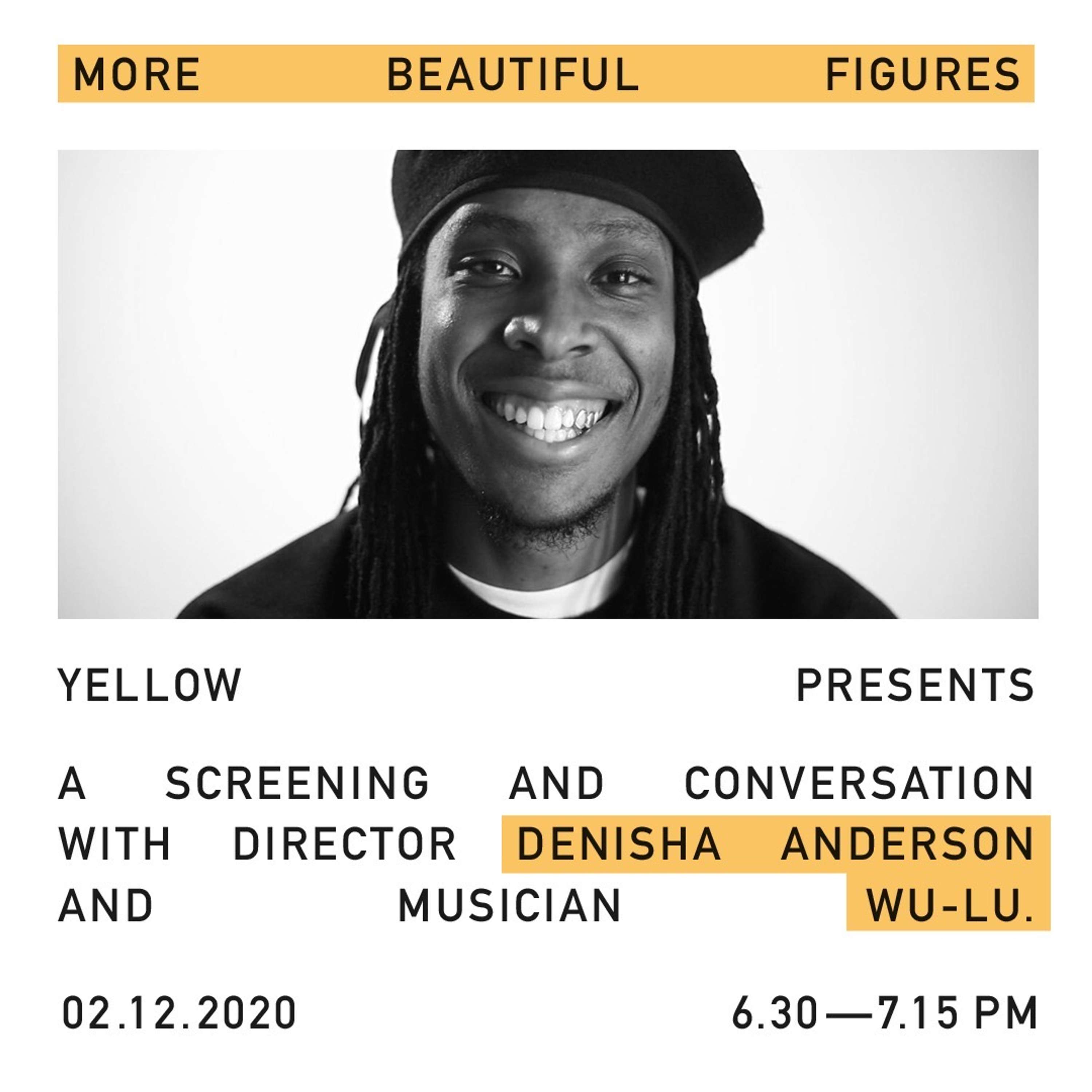 Yellow presents: 'More Beautiful Figures' A Screening and Conversation with Denisha Anderson and Wu Lu by Aisha Ayoade