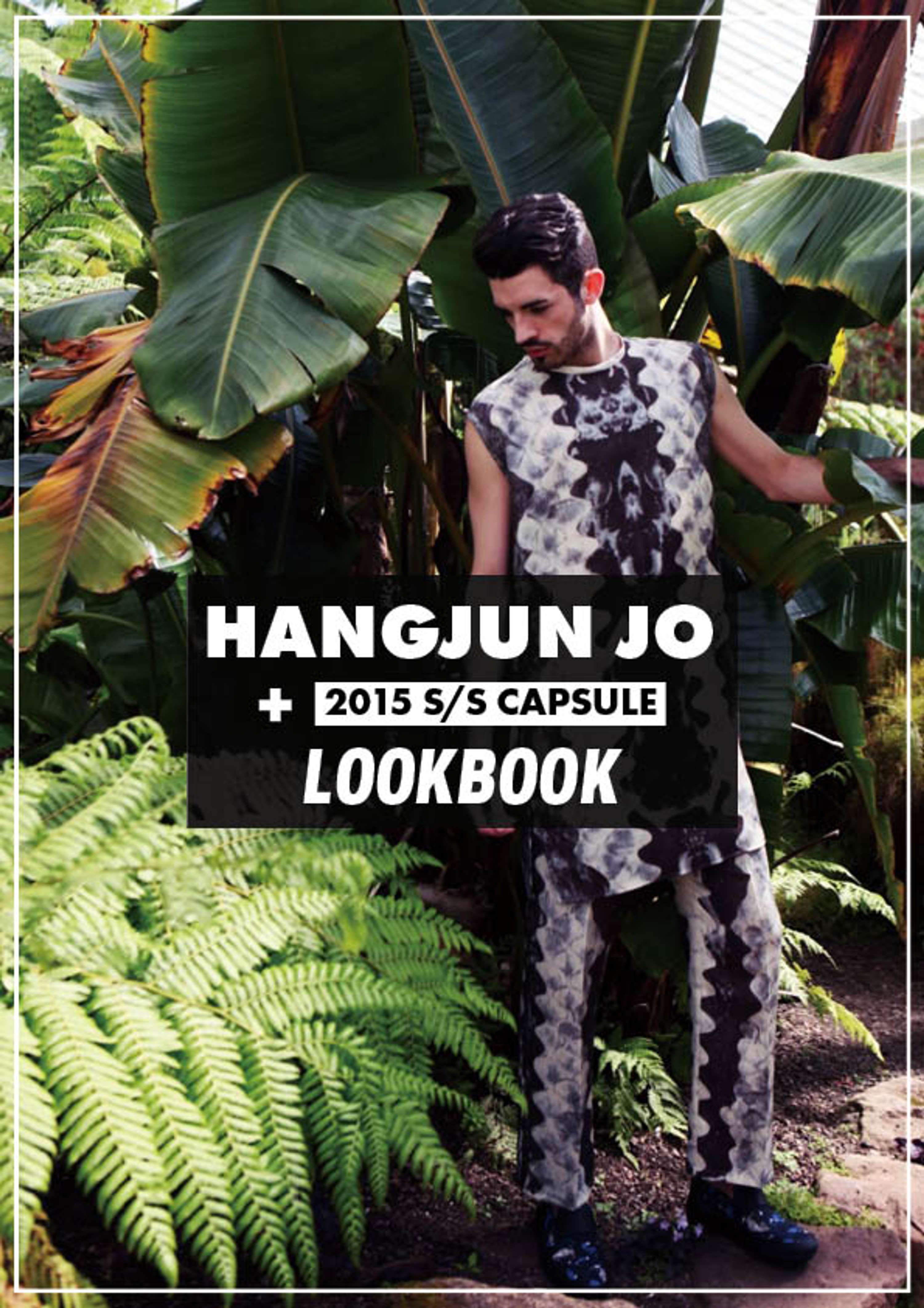 2015 S/S CAPSULE COLLECTION by Hangjun Jo