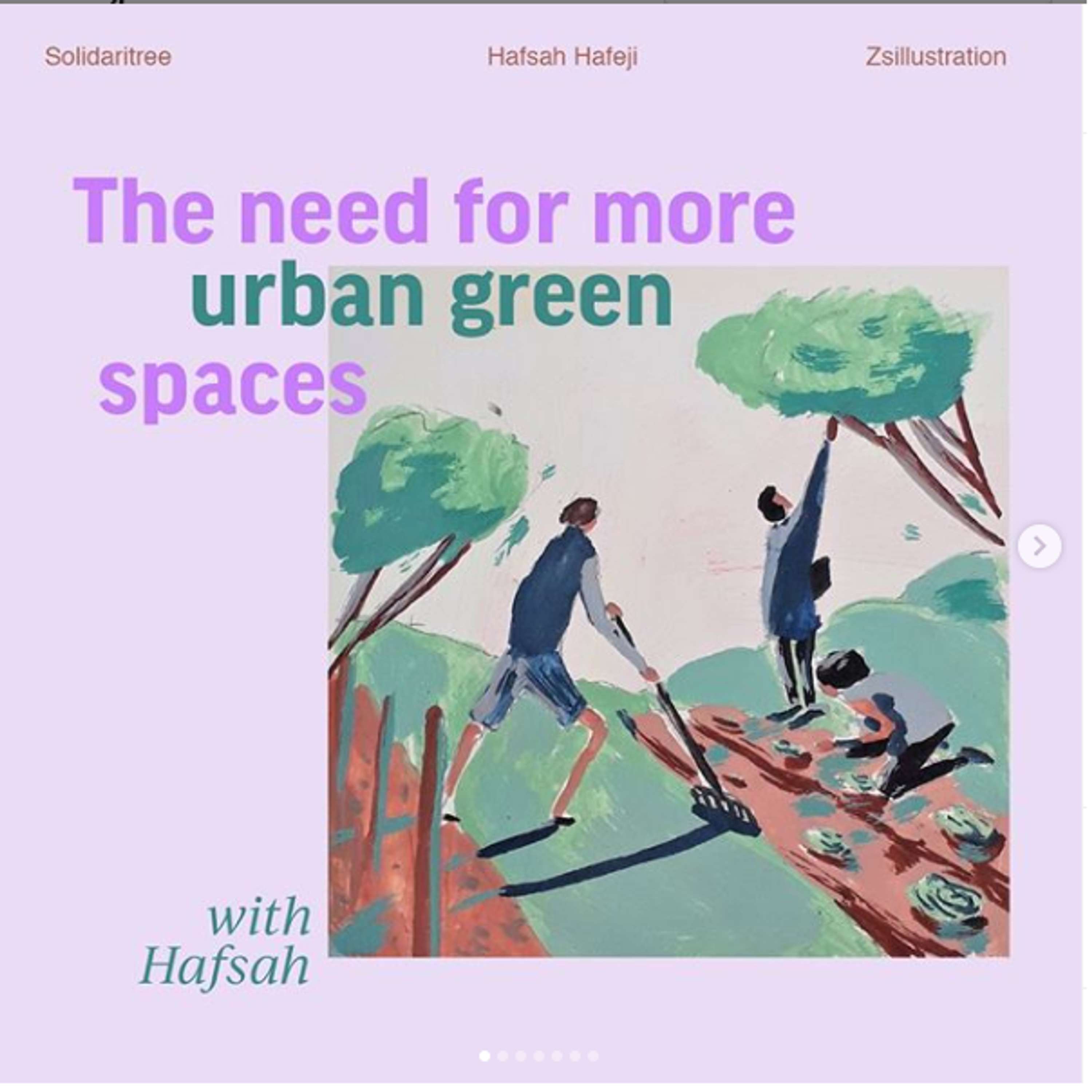 The need for more urban green spaces - collaboration with Solidaritree by Zoe Shields