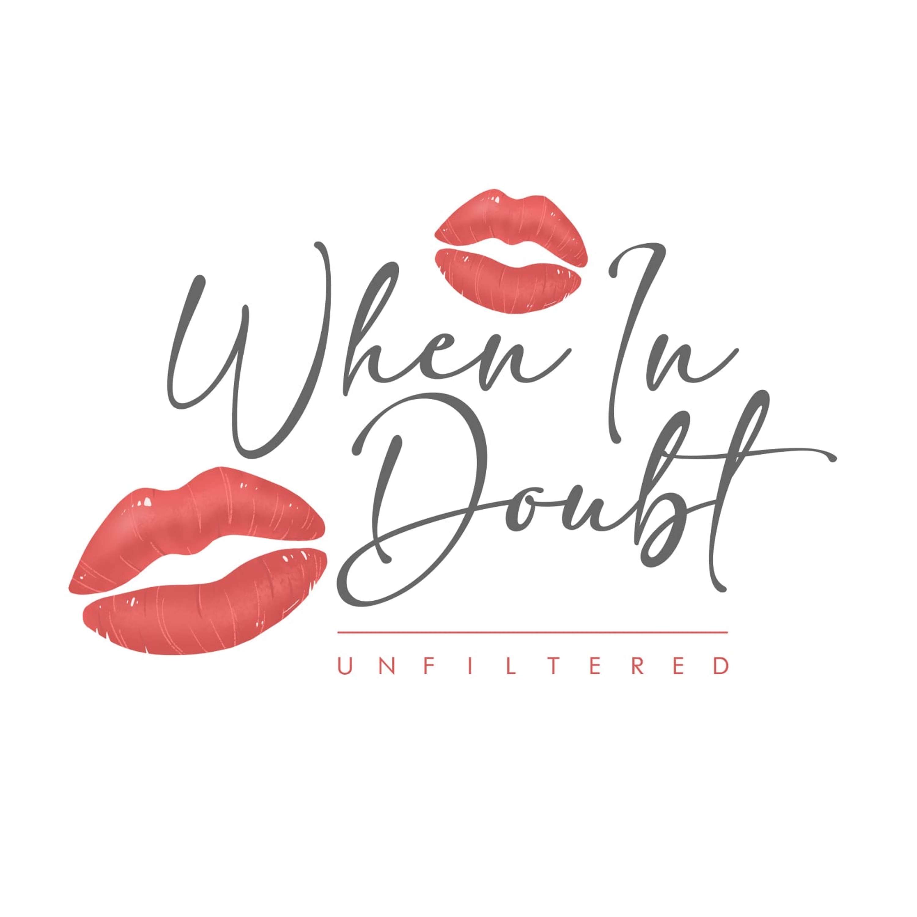 When In Doubt Unfilitered by Naomi Gregory