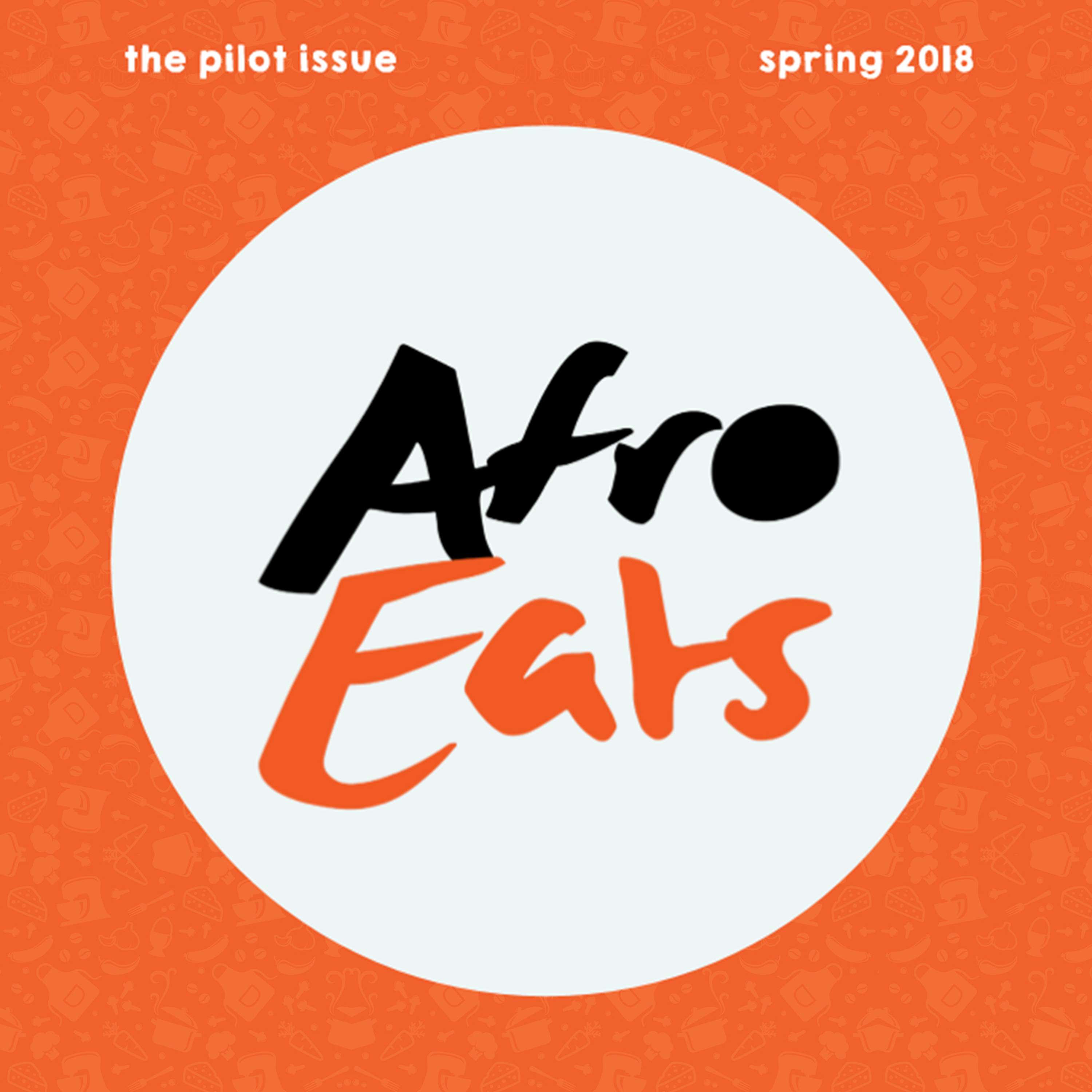 AfroEats Pilot Issue by Rei Sky