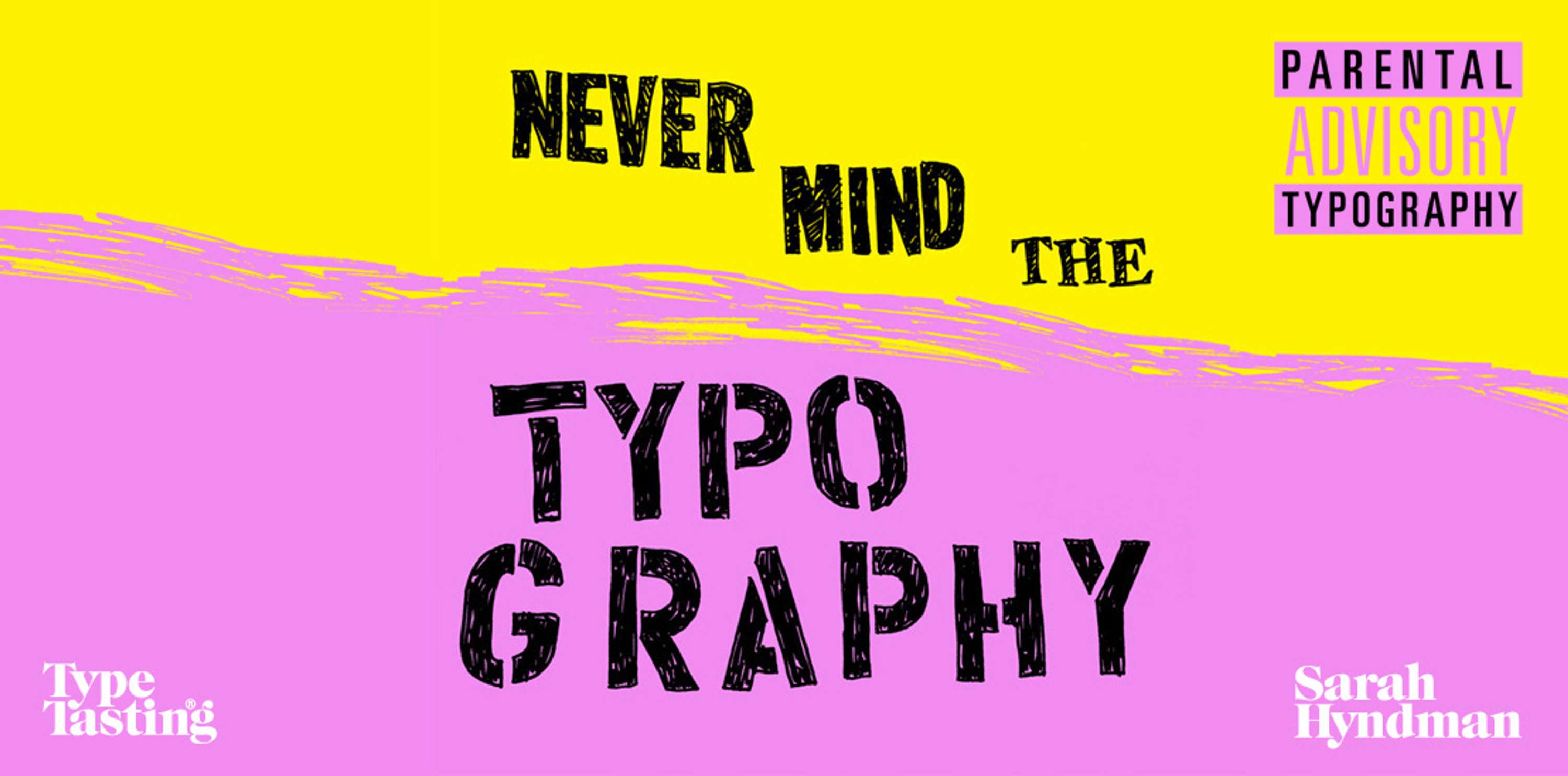 ONLINE EVENT Typographic Swearing Workshop by Type Tasting with Sarah Hyndman