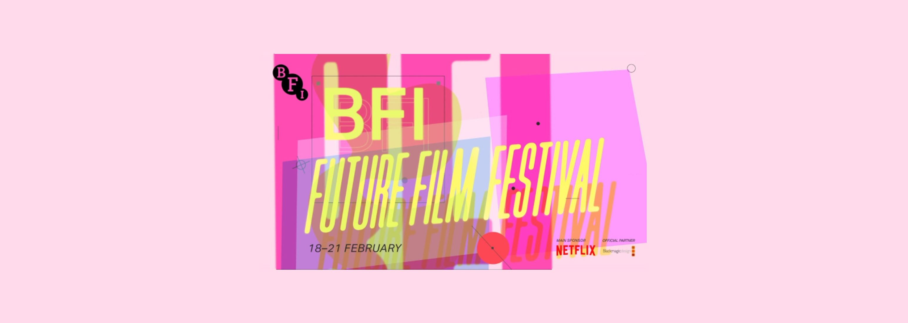 BFI Future Film Festival 2021 Awards Ceremony Event Tickets | The Dots