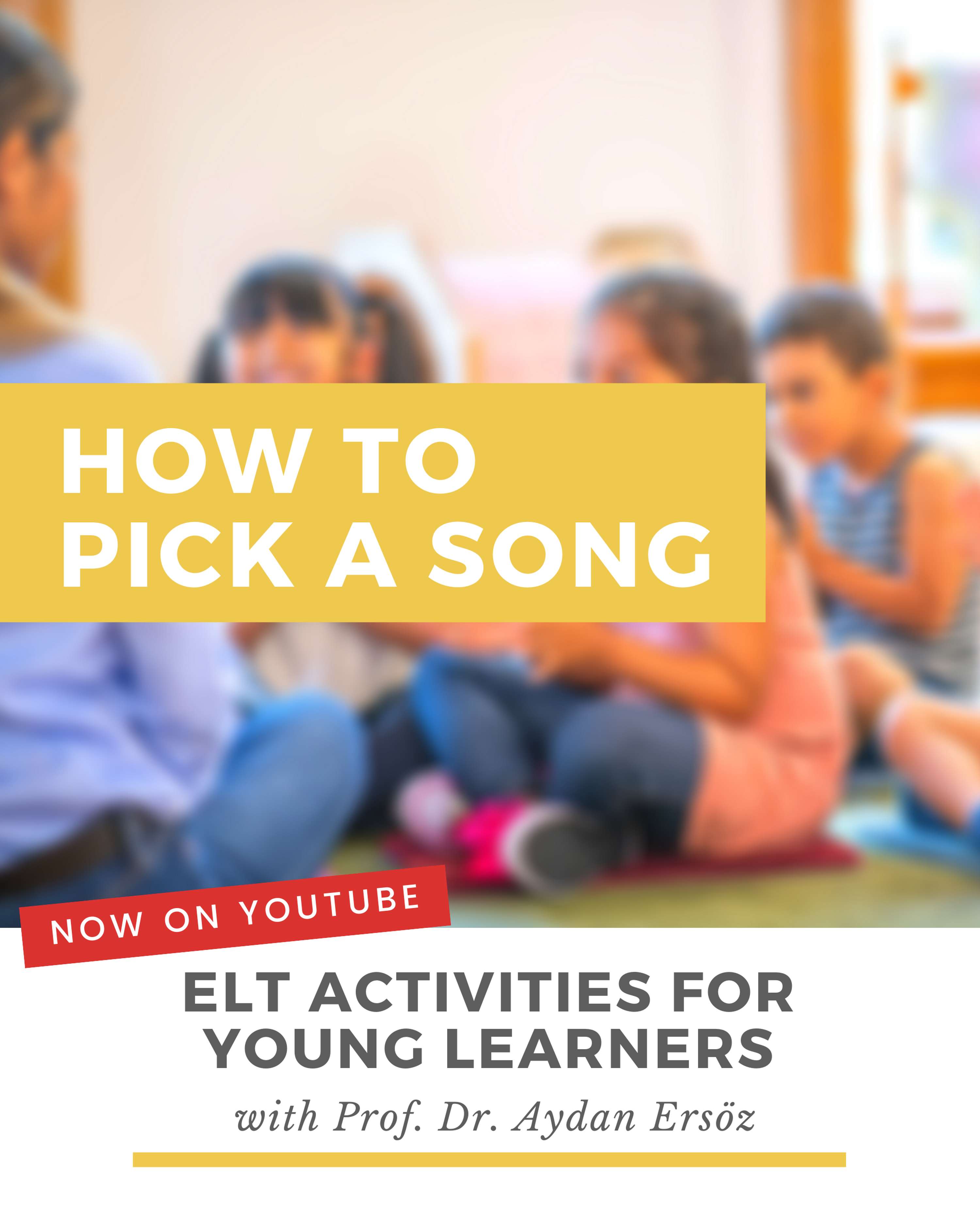 ELT Activities for Young Learners 2021, YouTube Video Announcements by Asena Karaduman