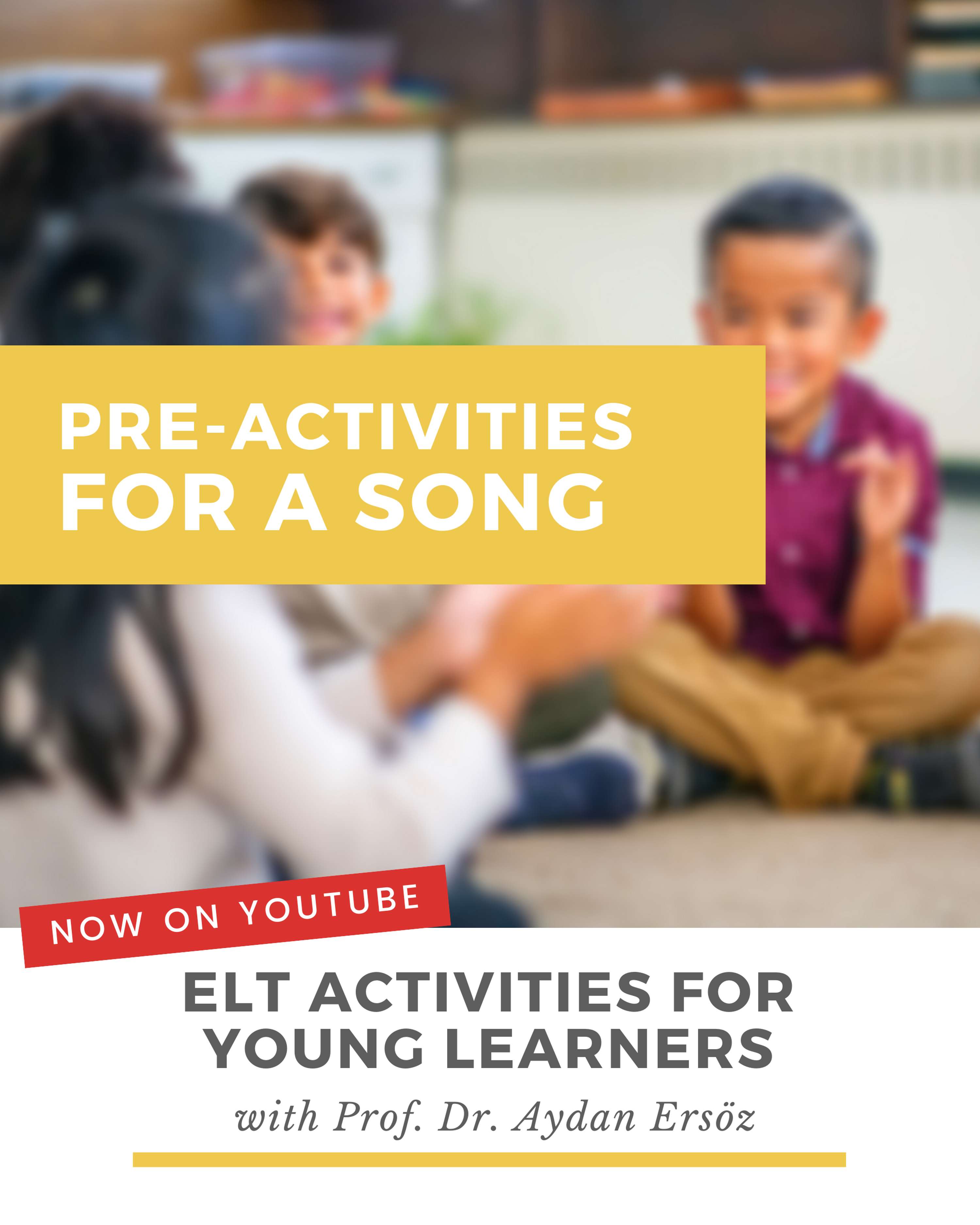 ELT Activities for Young Learners 2021, YouTube Video Announcements by Asena Karaduman