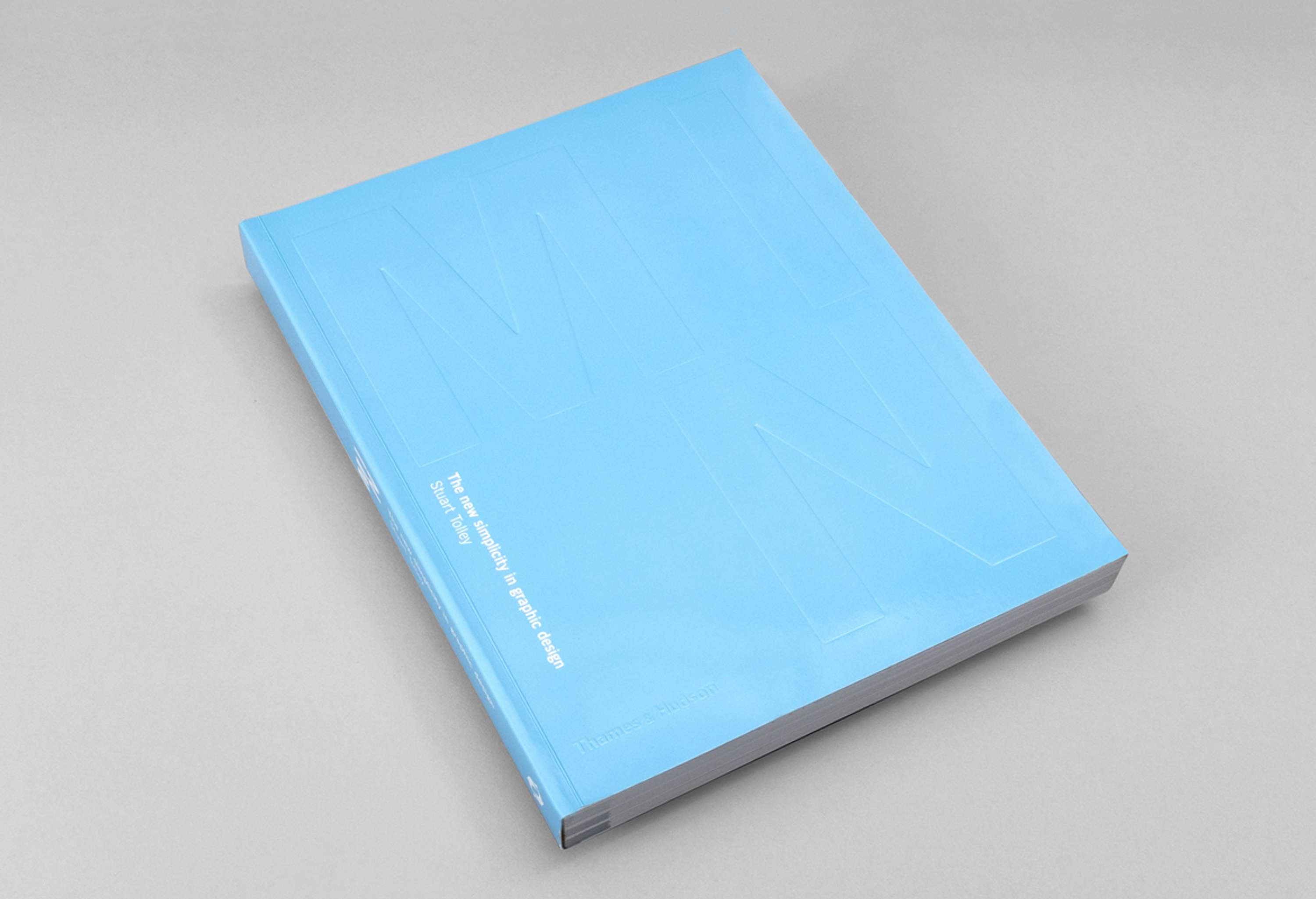 MIN: The New Simplicity in Graphic Design by Stuart Tolley