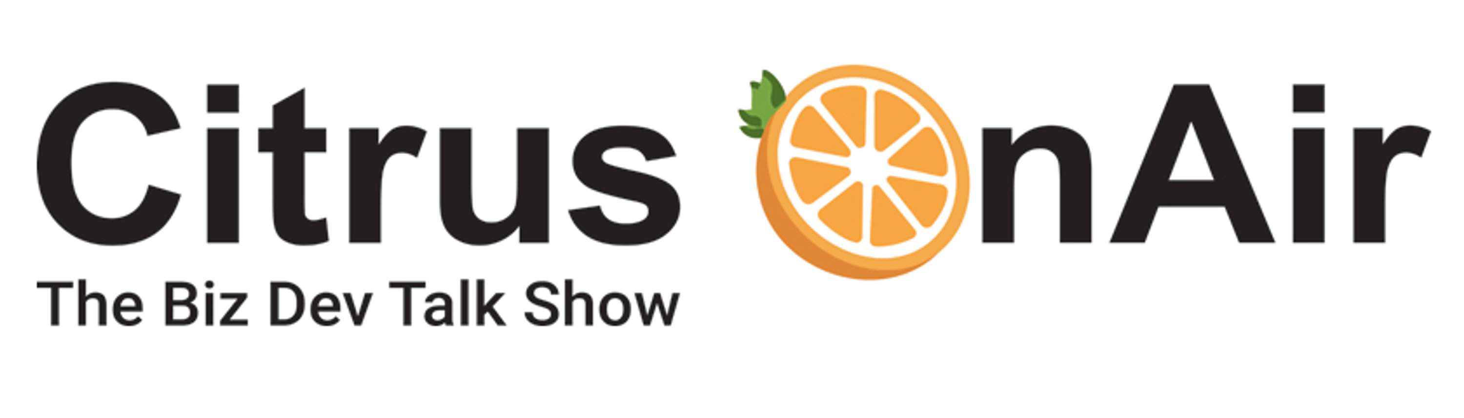 Citrus OnAir - The Biz Dev Talk Show by Citrus Ornge