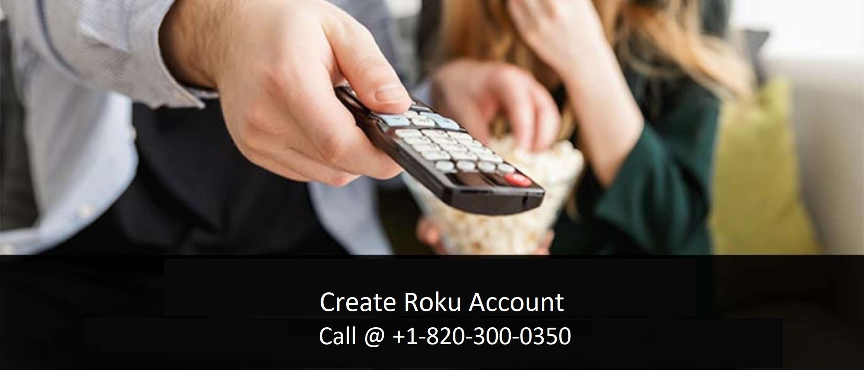 How to create a Roku account? by Micheal Roy