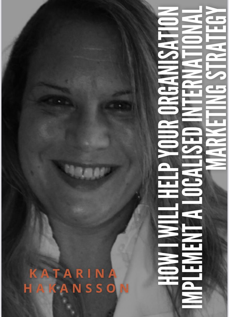 How I will help your organisation by Katarina Hakansson