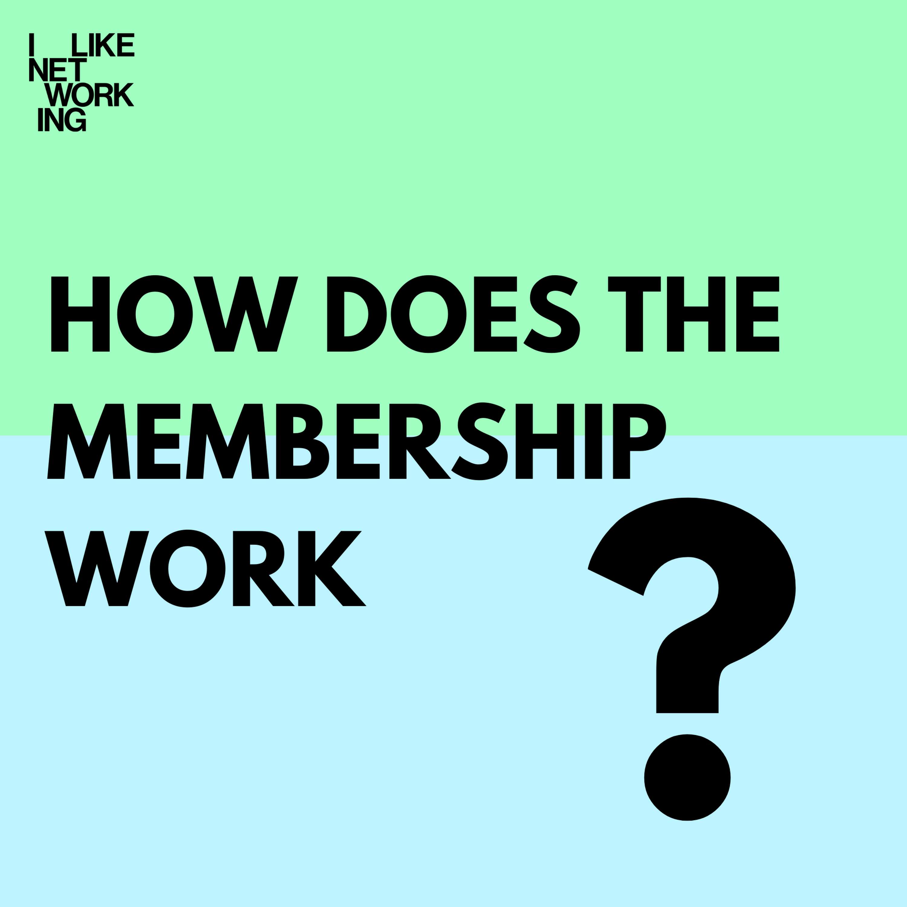 Is the membership for you? by I Like Networking
