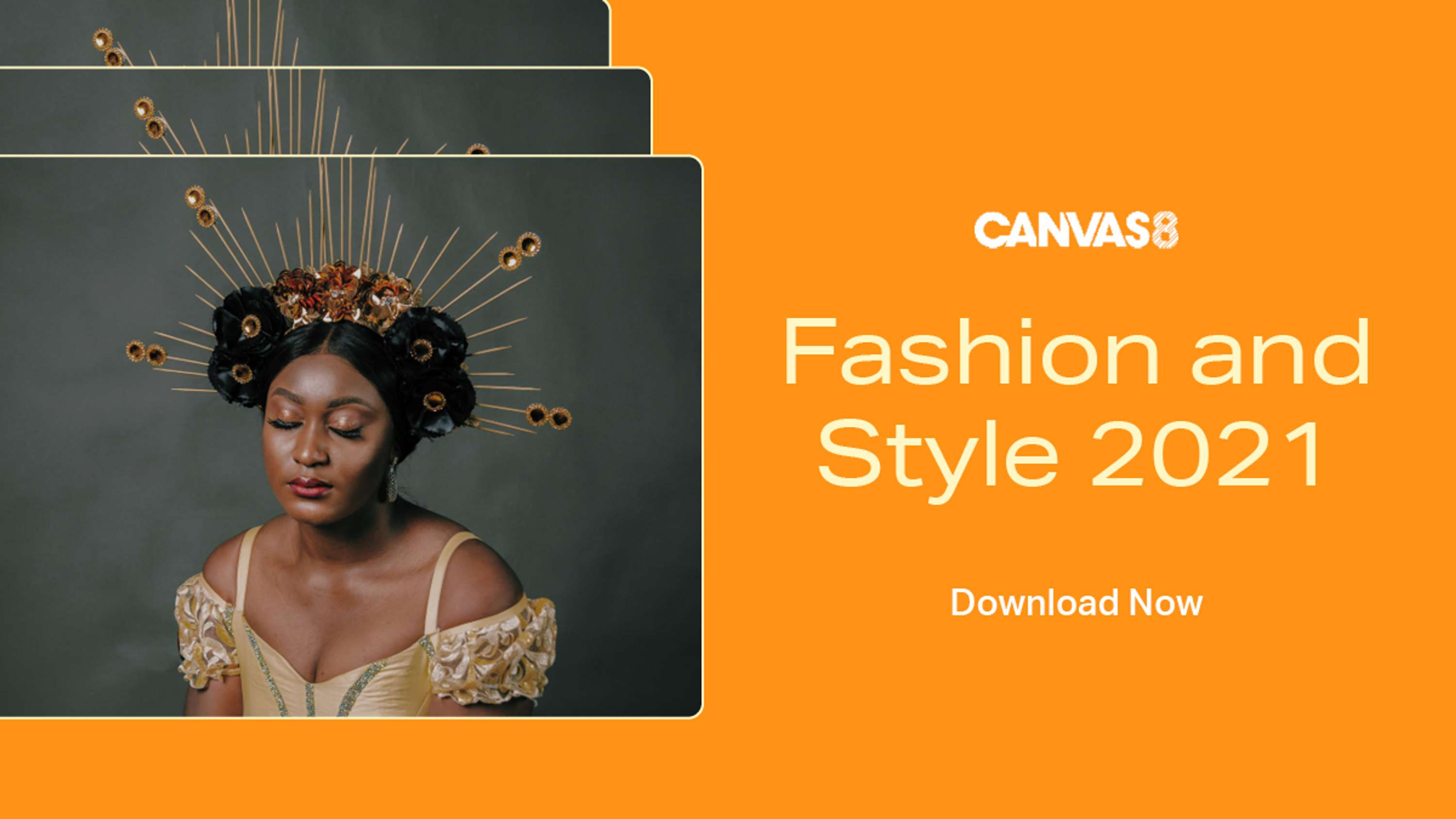Fashion and Style Behaviors 2021 by Canvas8