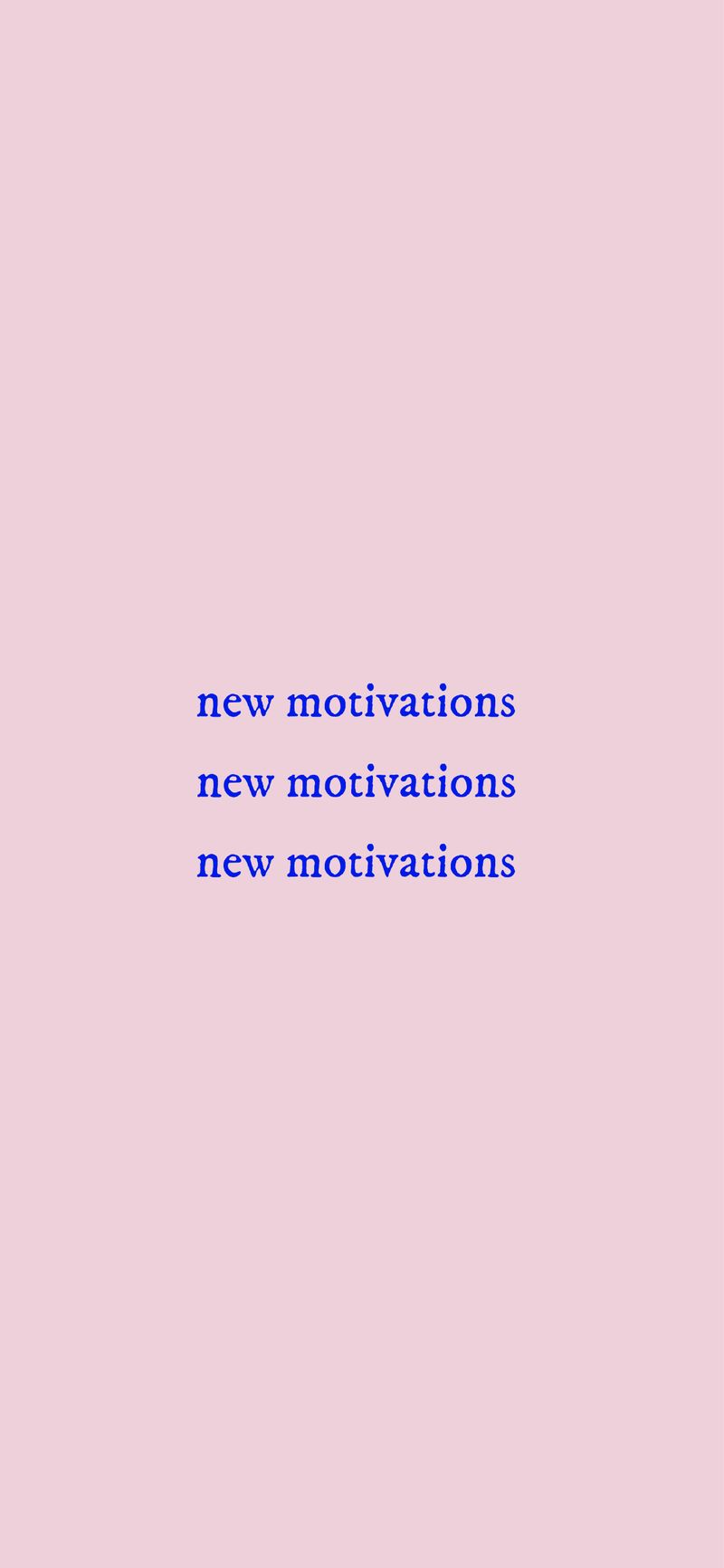 New Motivations by Anna Dawson