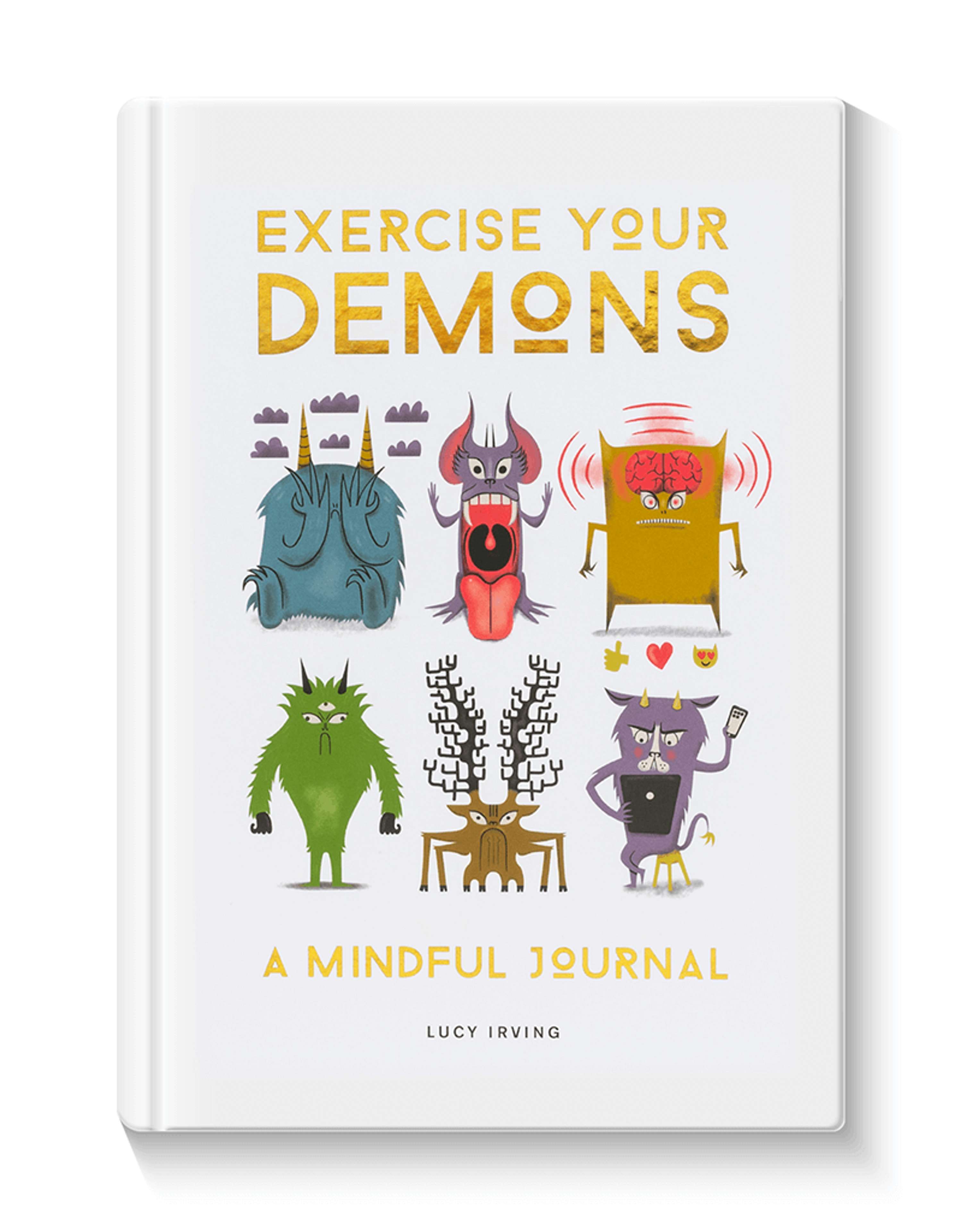 Exercise Your Demons by Lucy Irving