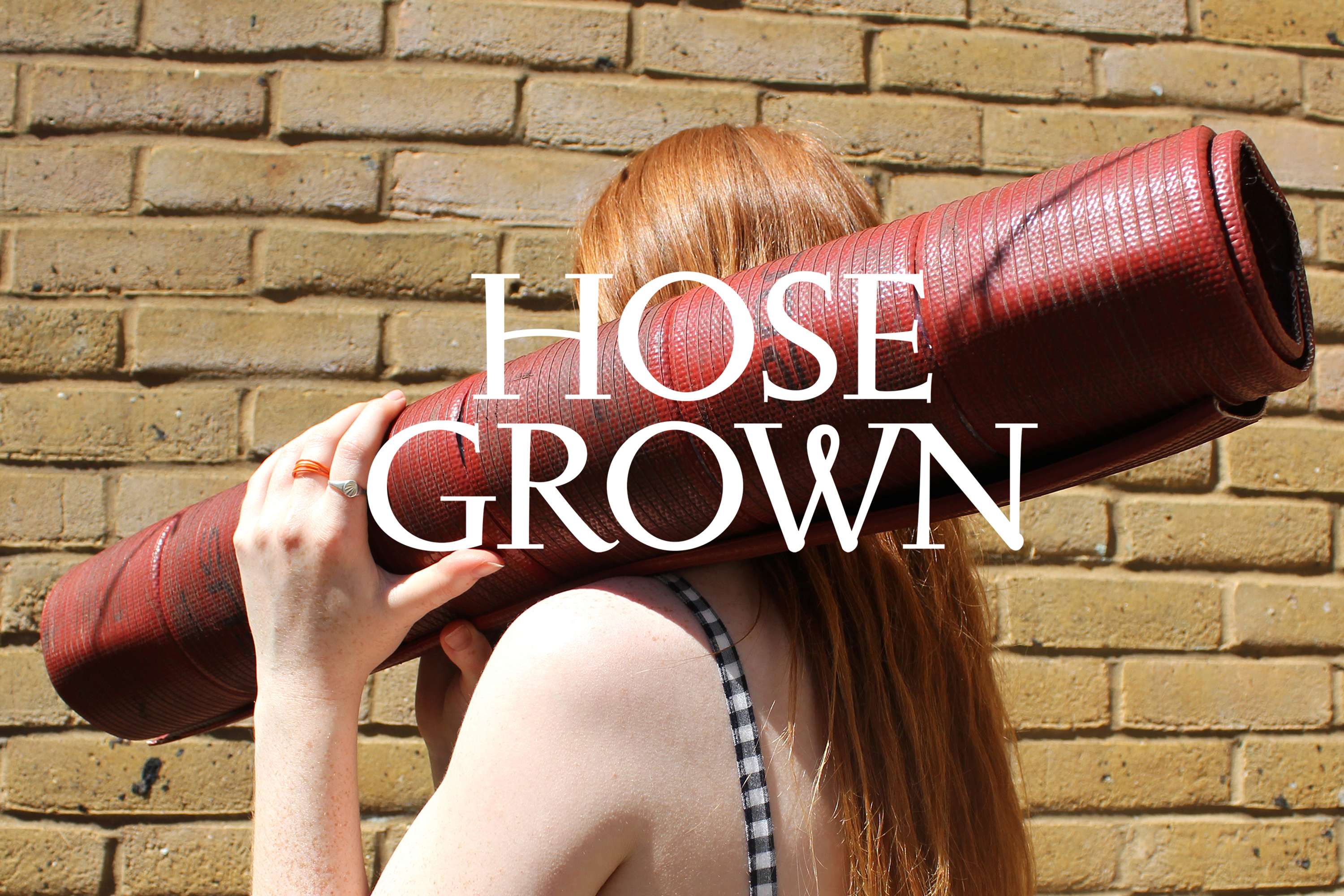 Hose Grown by Chay Reuby