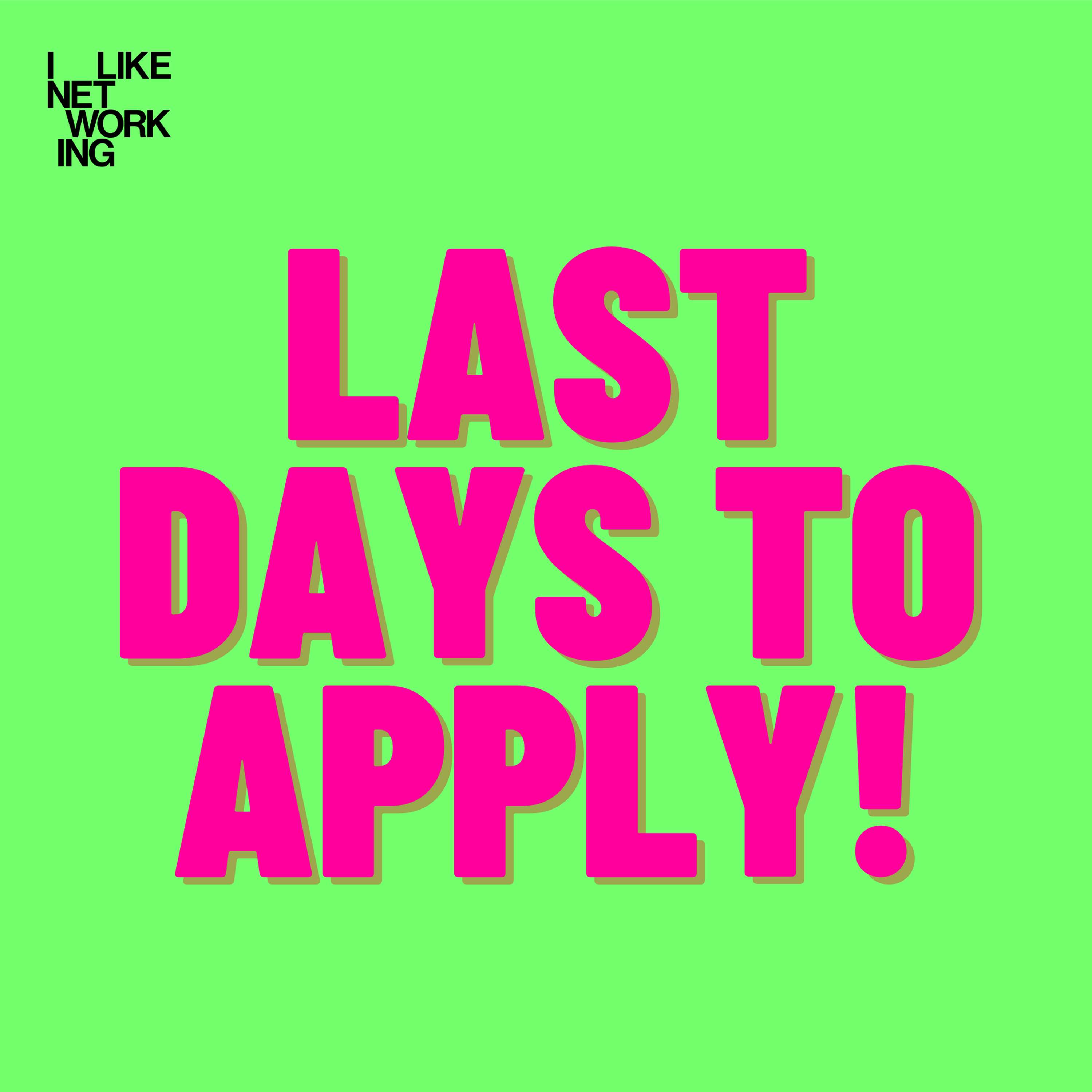 Last days to apply by Isabel Sachs