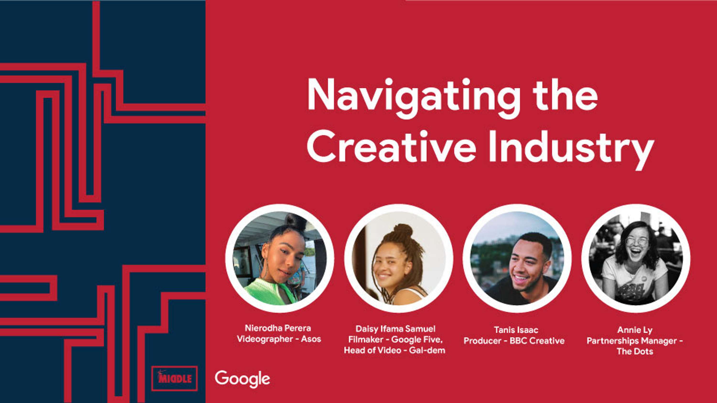 The Middle x Google: Hacking The Creative Industry by Stephanie Okereafor