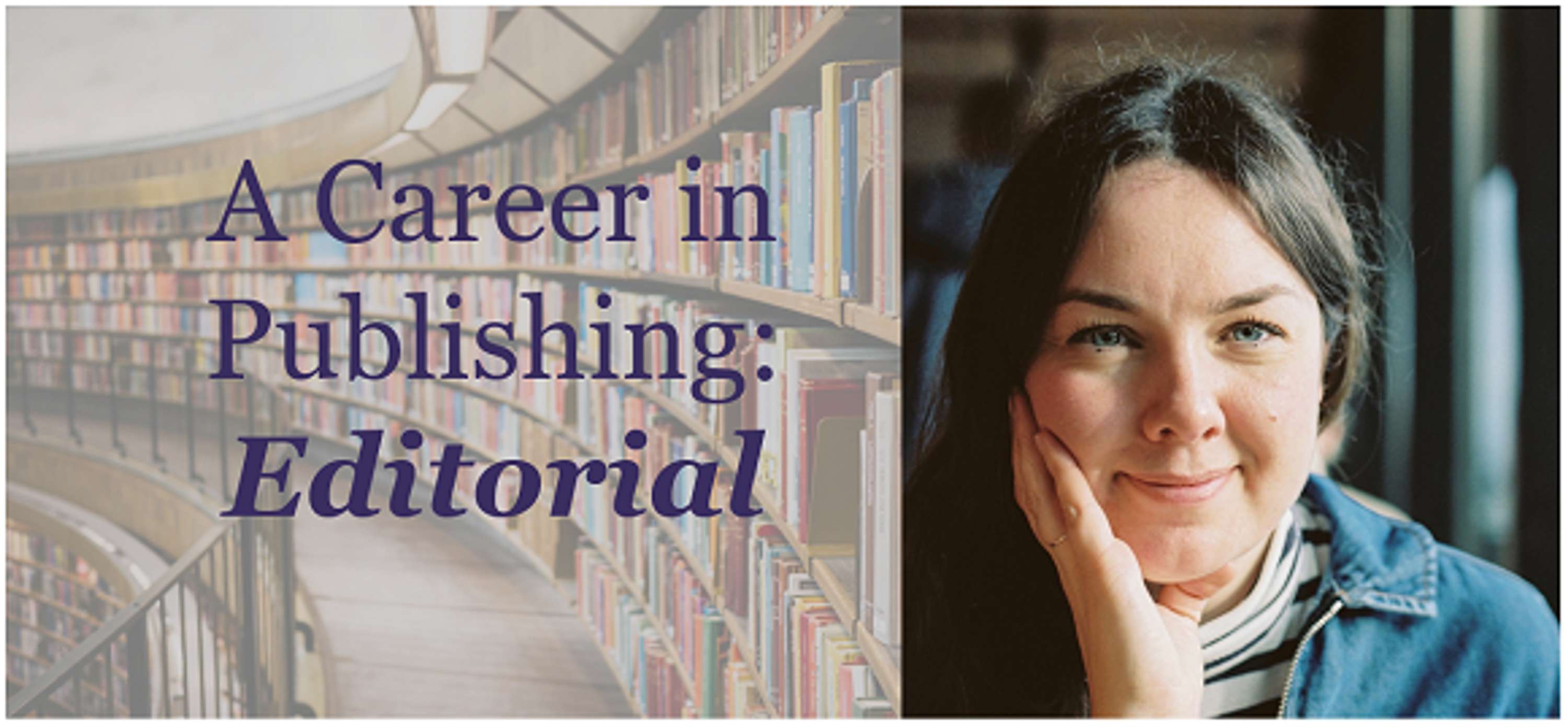 EVENT: A Career in Publishing: Editorial (May 6th) by Bloomsbury Publishing PLC
