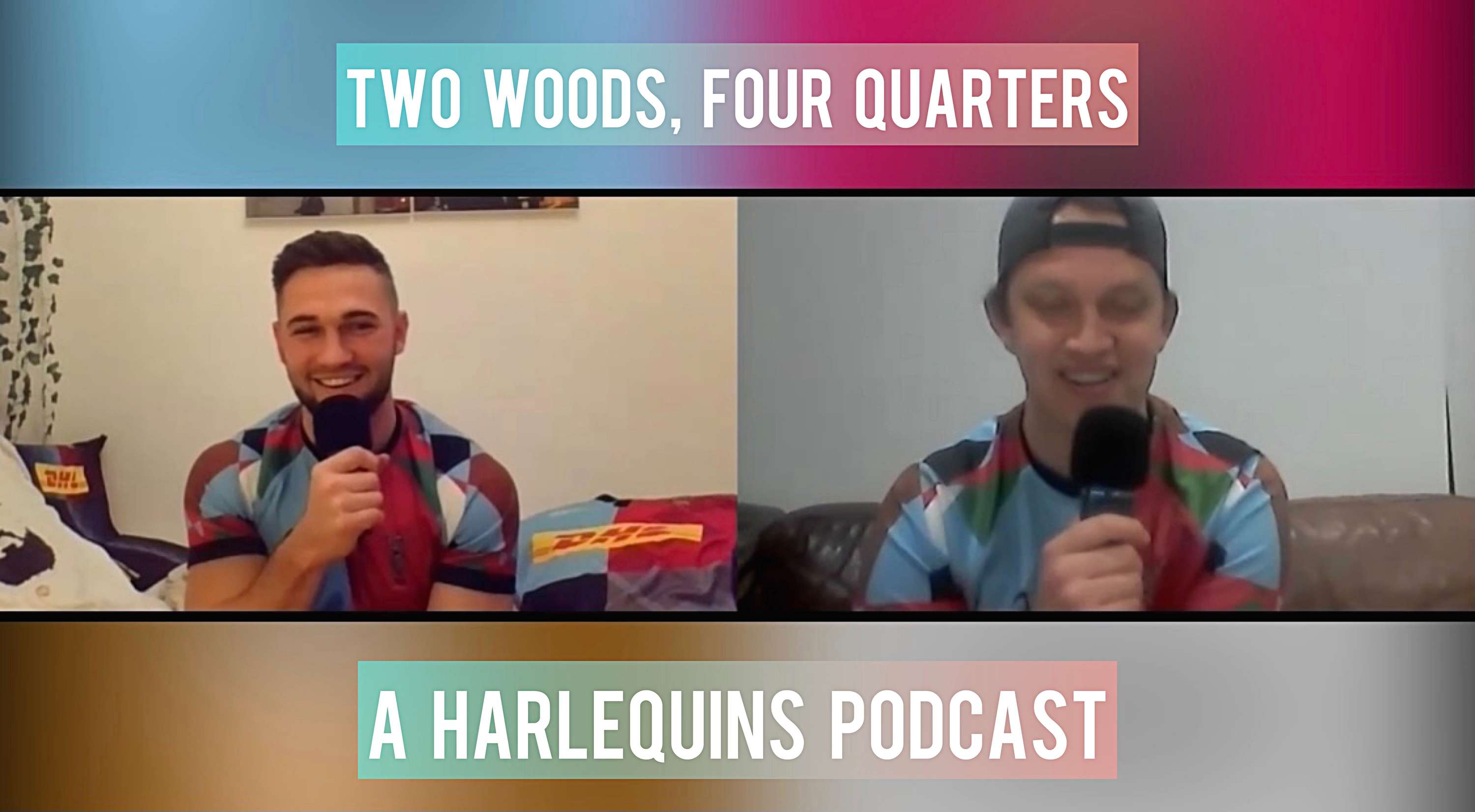 Two Woods Four Quarters: A Harlequins Podcast by Will Wood
