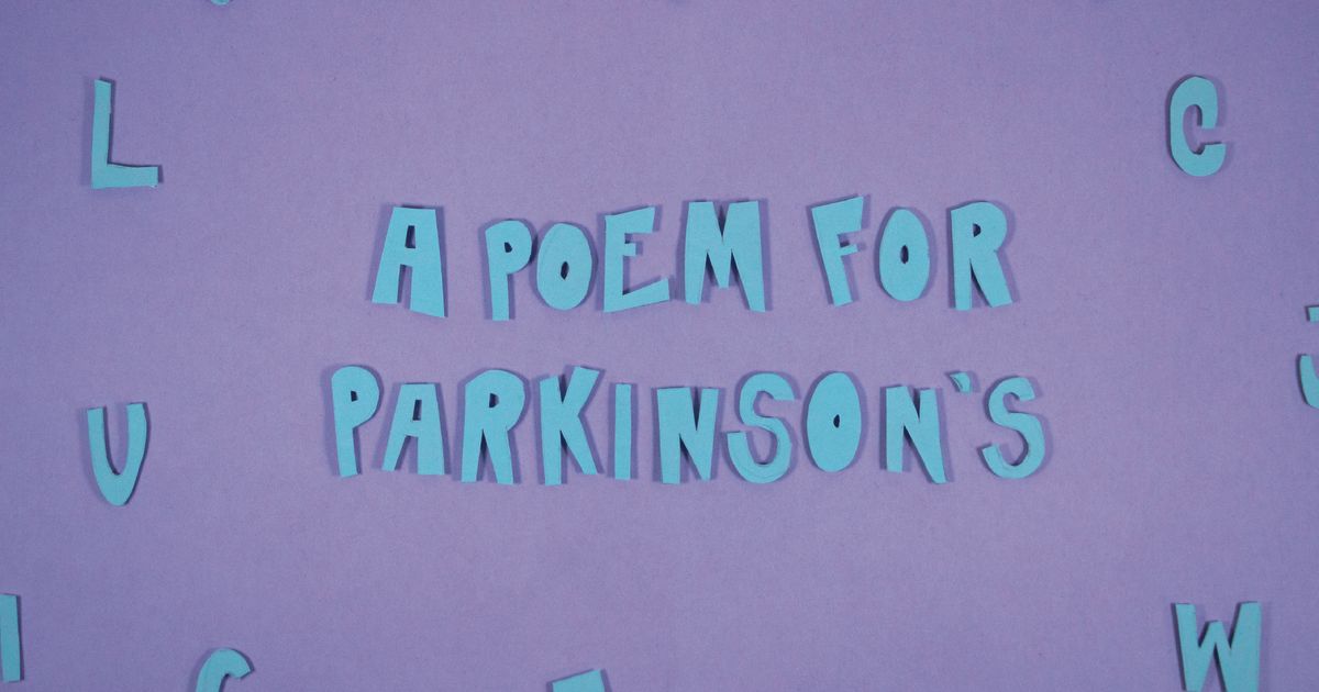 A Poem for Parkinson's | The Dots