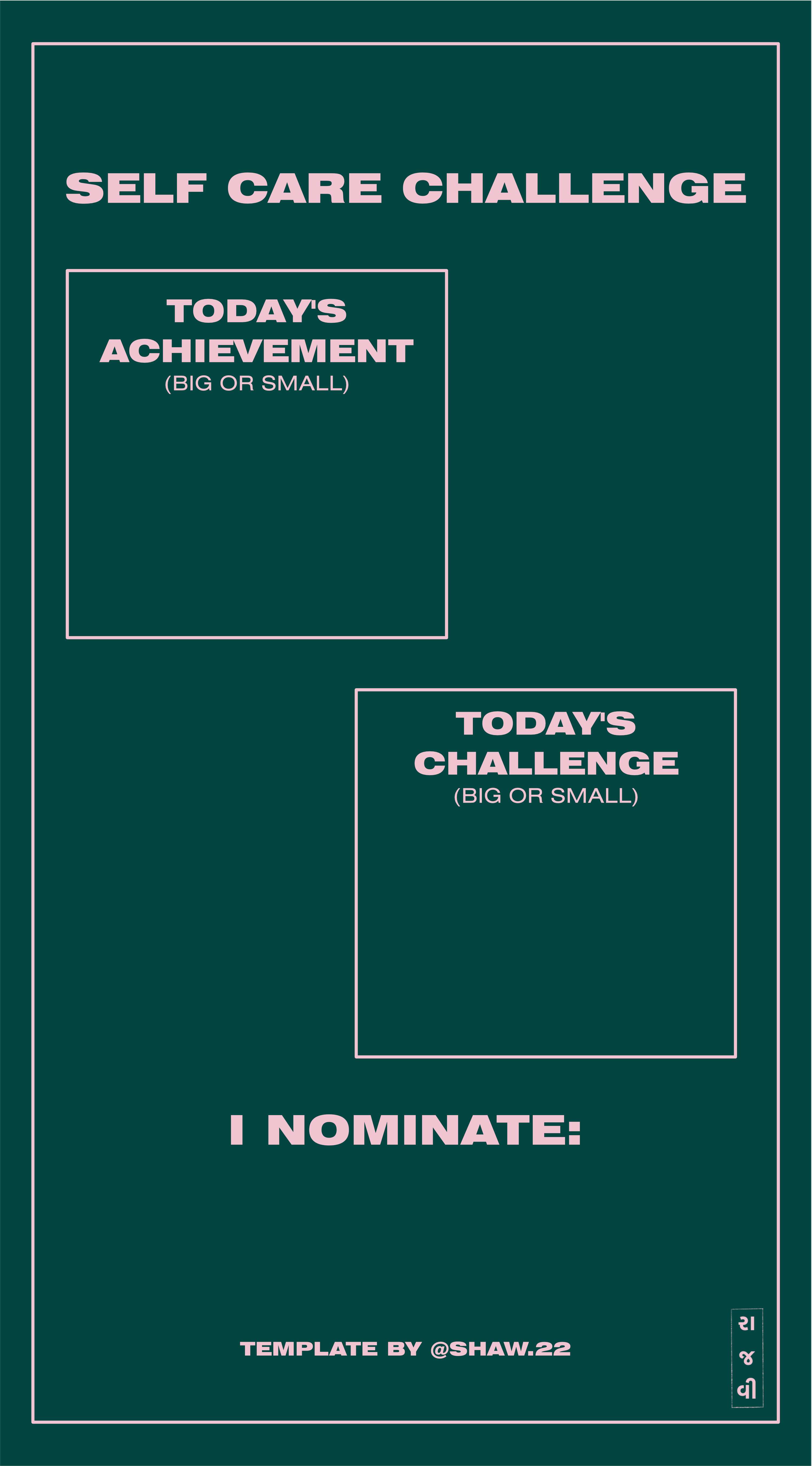 Self care challenge by Rajvi Bhogaita