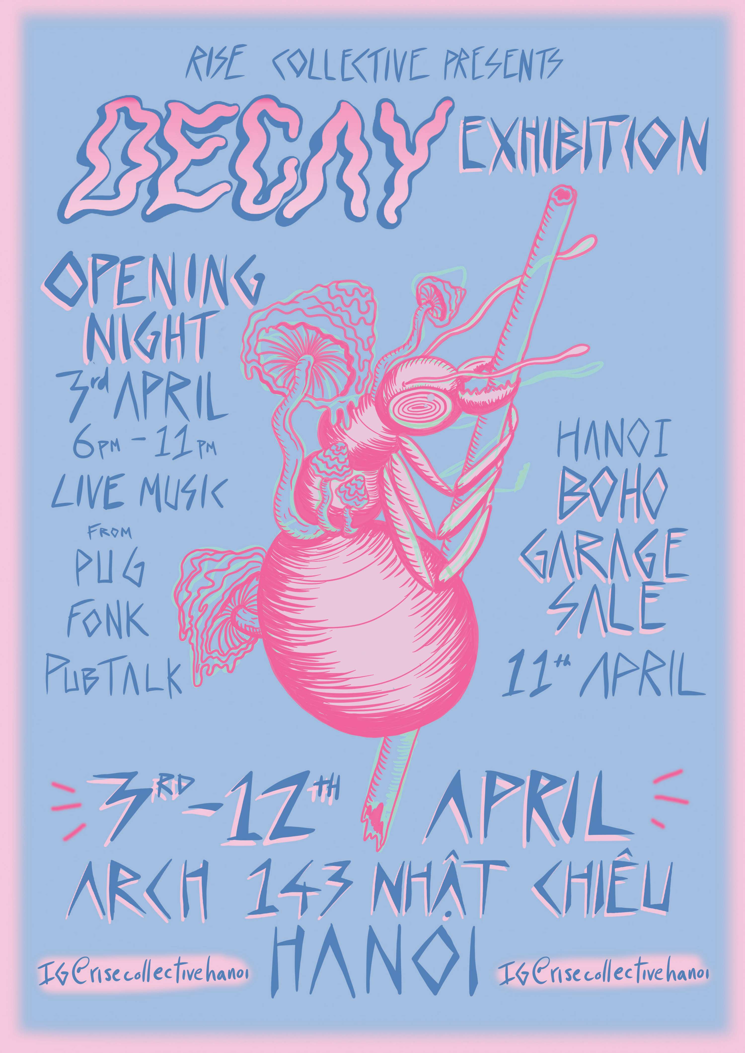 DECAY Exhibition, Hanoi by Livy Nelson