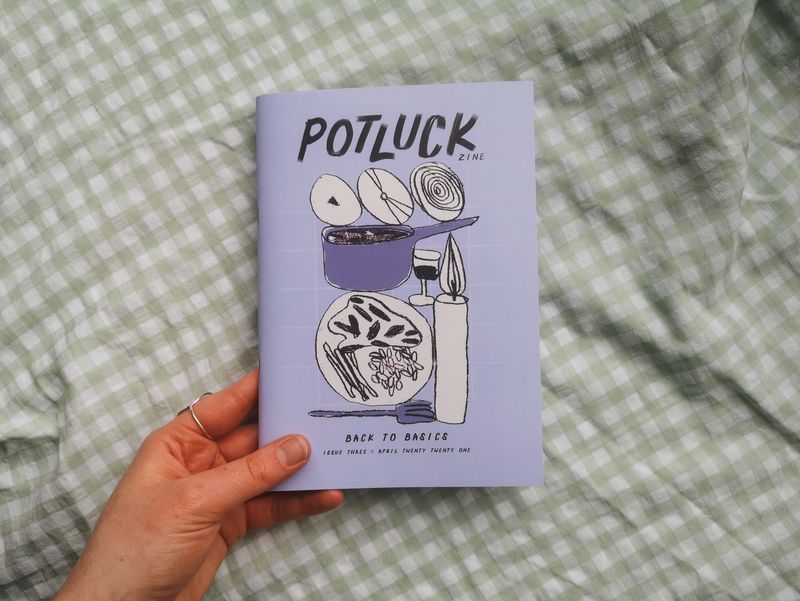 Potluck Zine Issue 3: Back to Basics by Rhia Cook