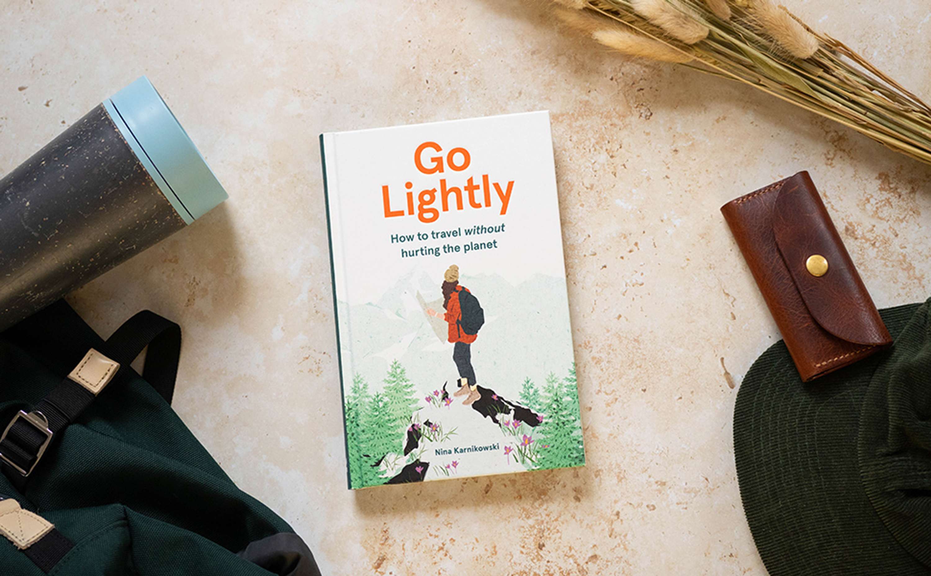 Go Lightly: How to Travel Without Hurting the Planet by Nina Karnikowski