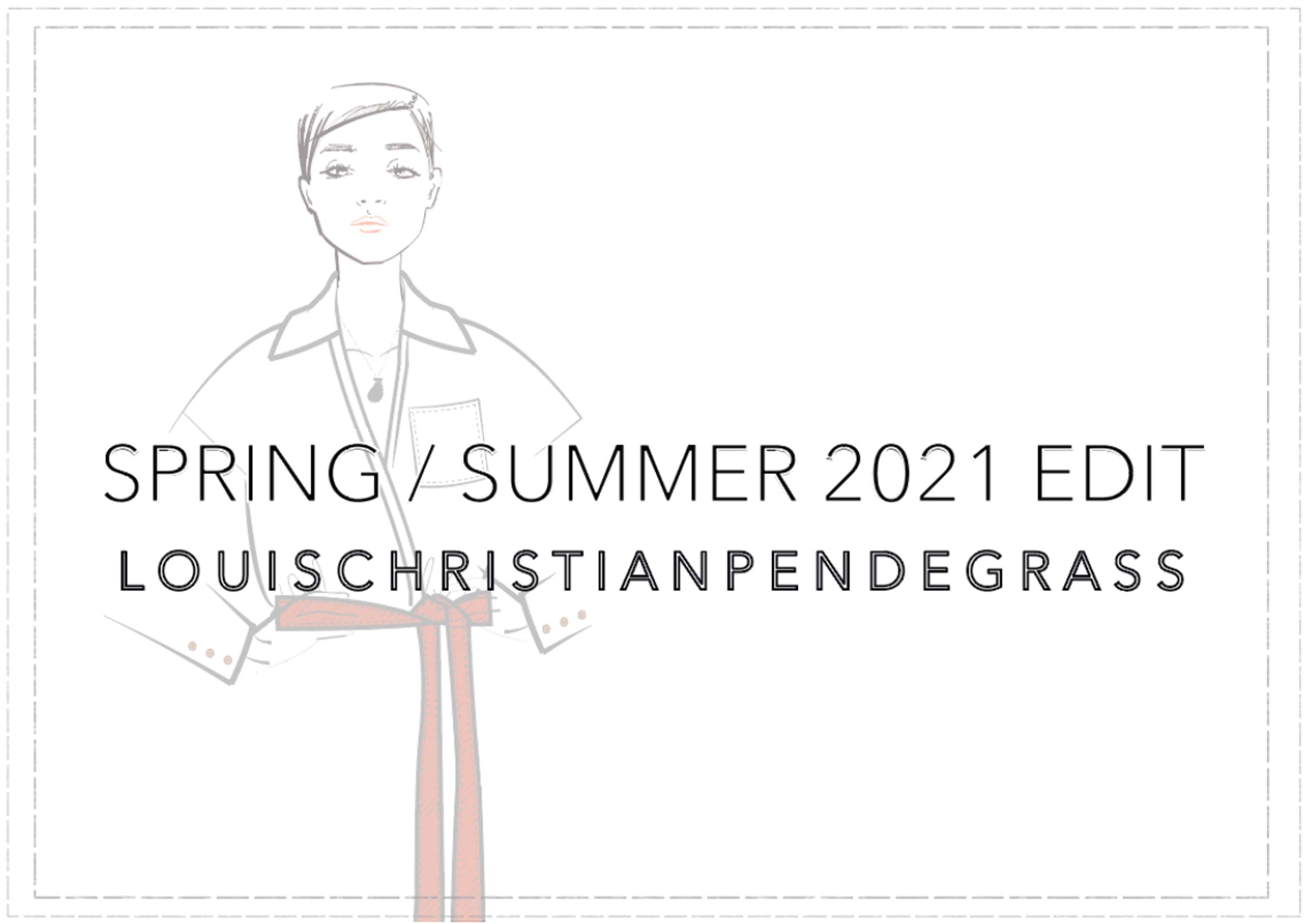 Spring Summer 2021 by Louis-Christian Pendegrass