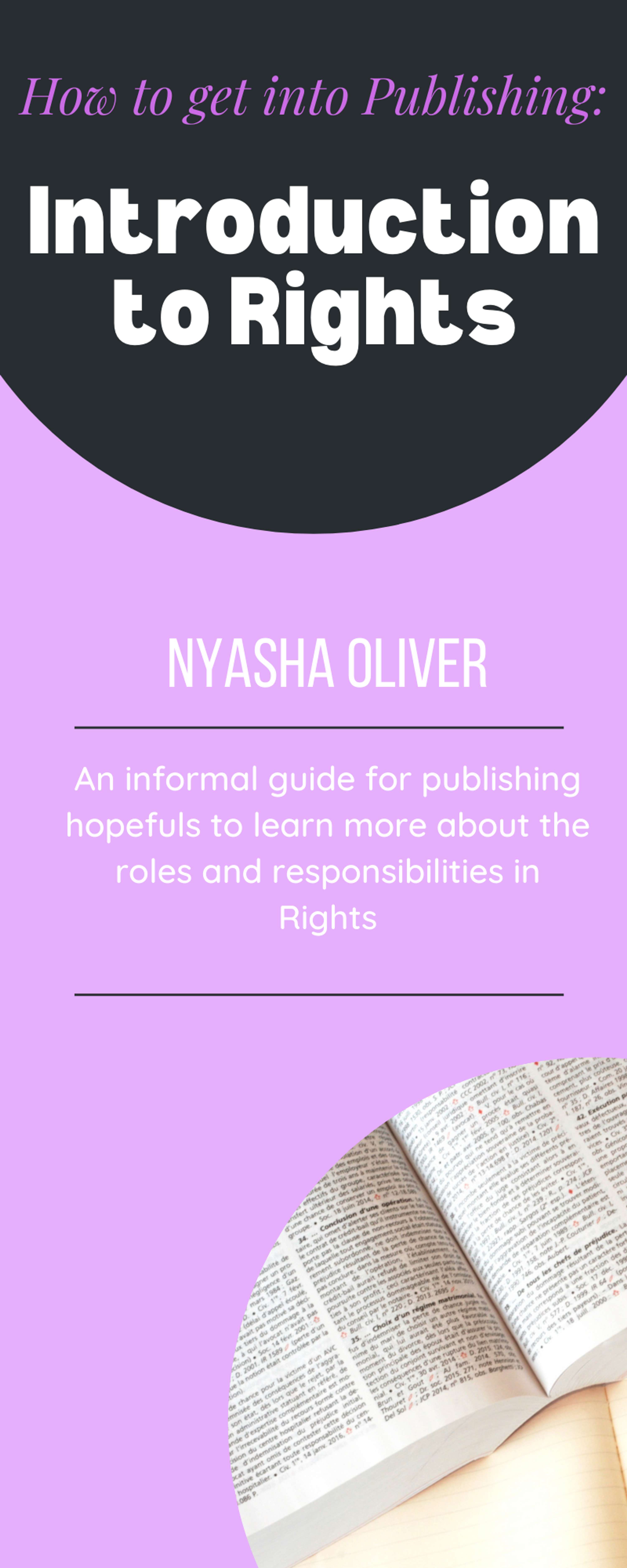 How to Get Into Publishing - Introduction to Rights by Nyasha Oliver
