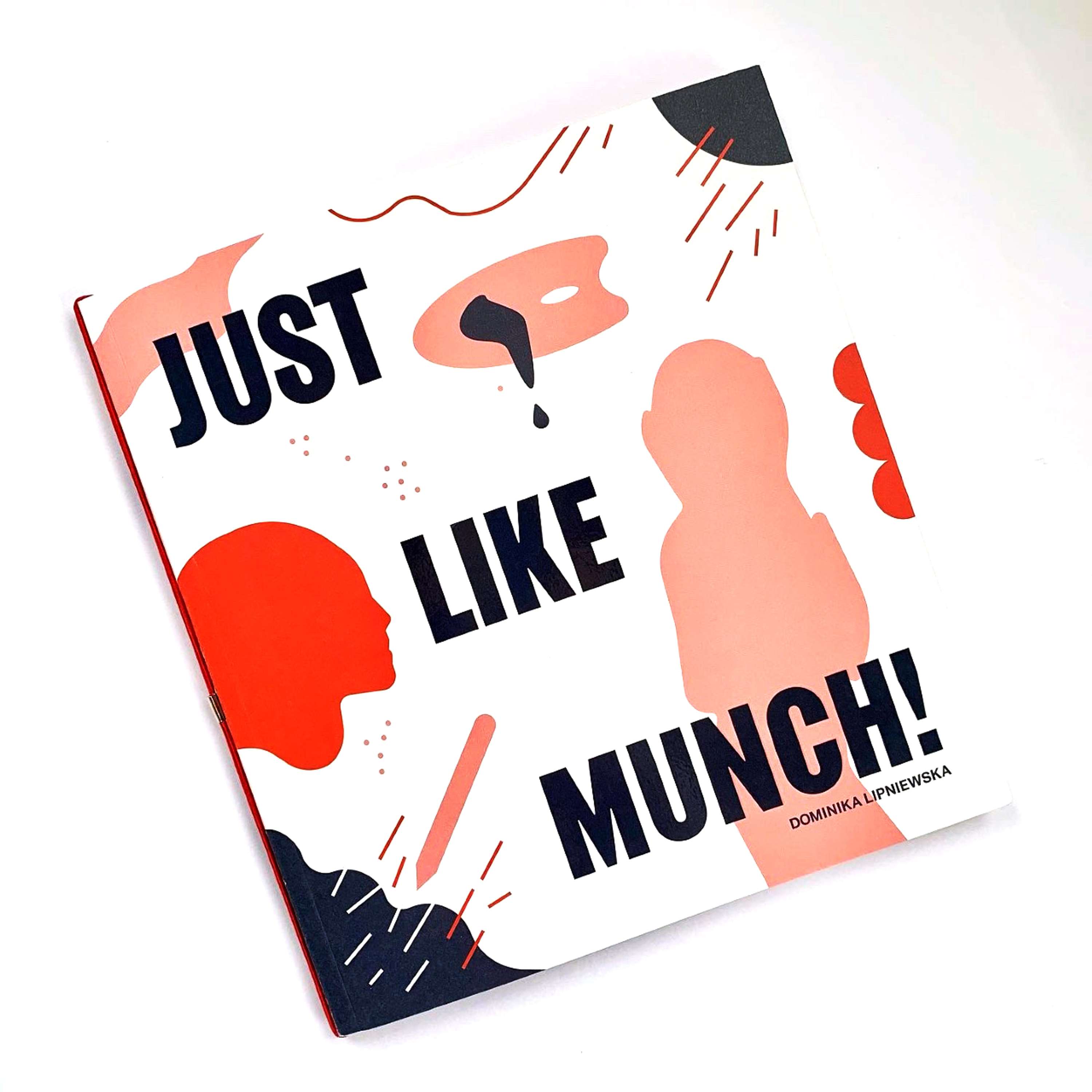 JUST LIKE MUNCH - book by Dominika Lipniewska