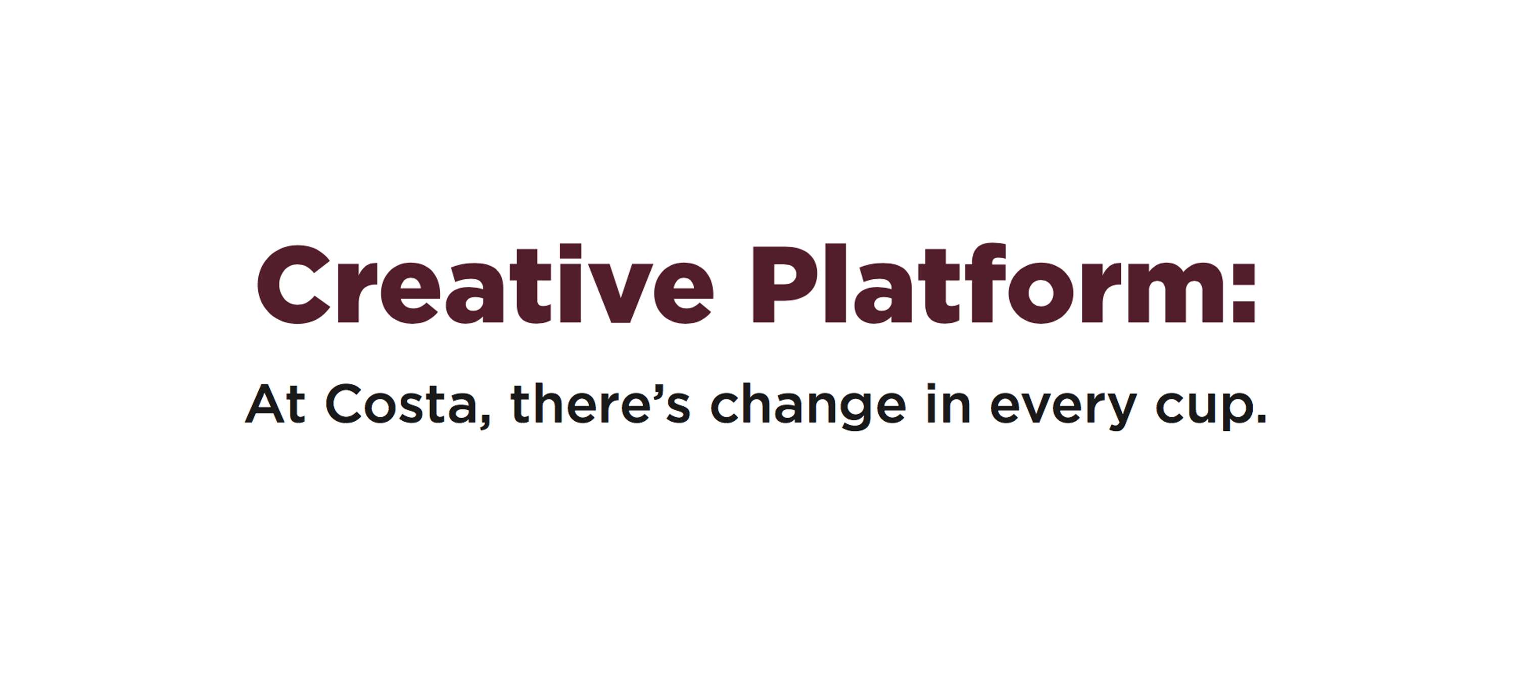 M&C Saatchi x Costa Coffee Pitch Task by Sasha Kluvitse