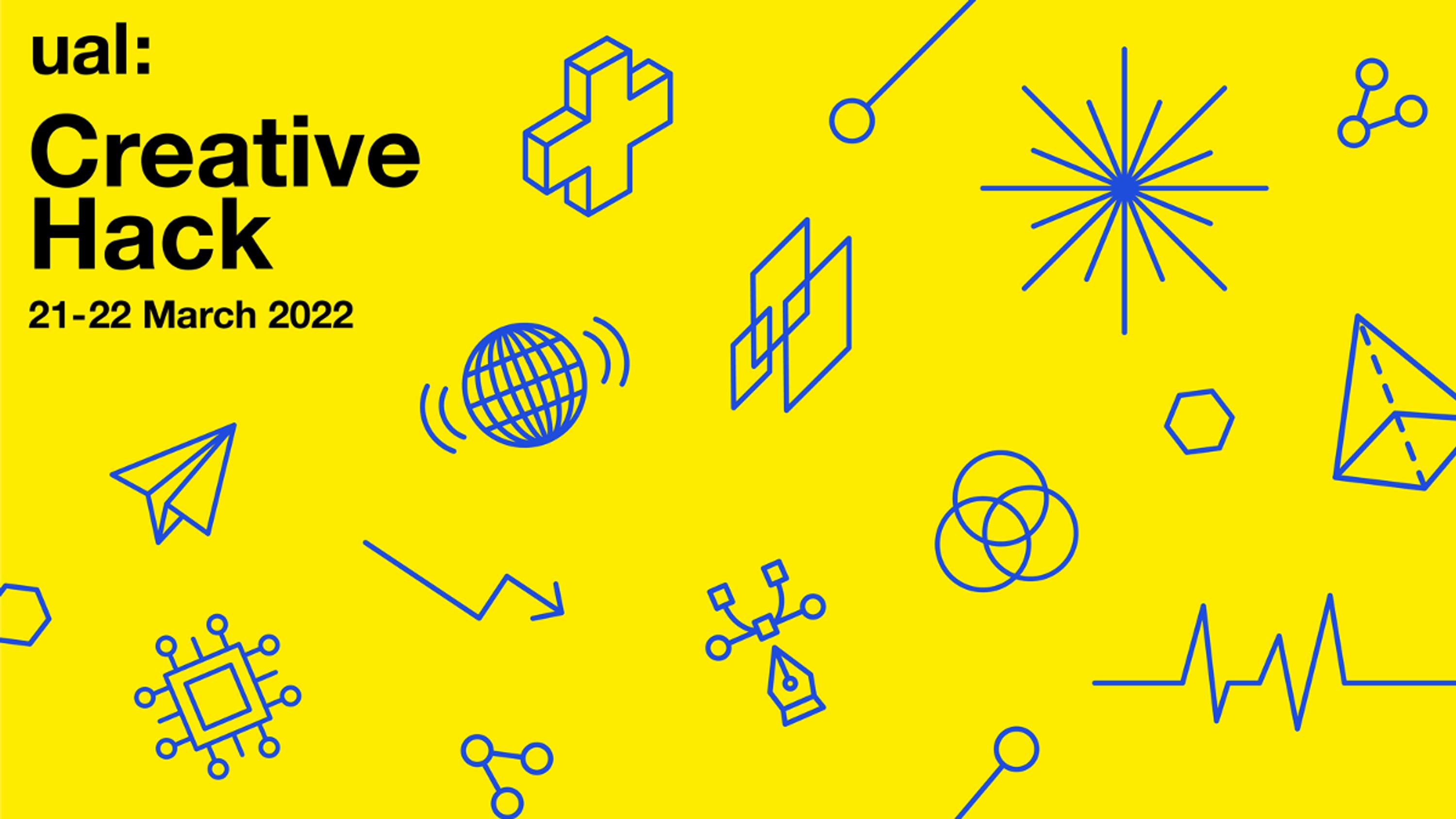 Creative Hack by University of The Arts London (UAL)