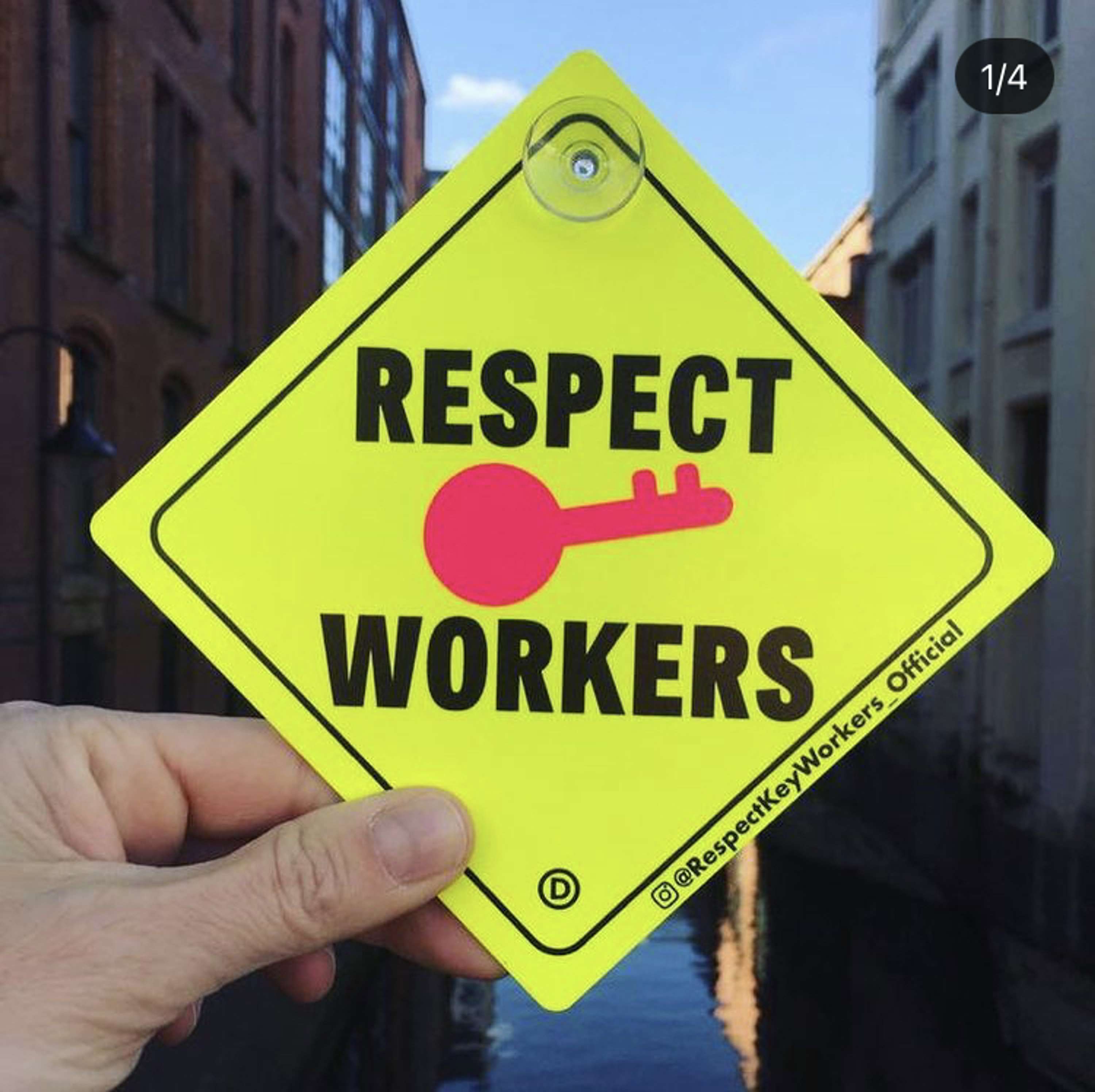 RESPECT KEY WORKERS SIGN by Malcolm Wood