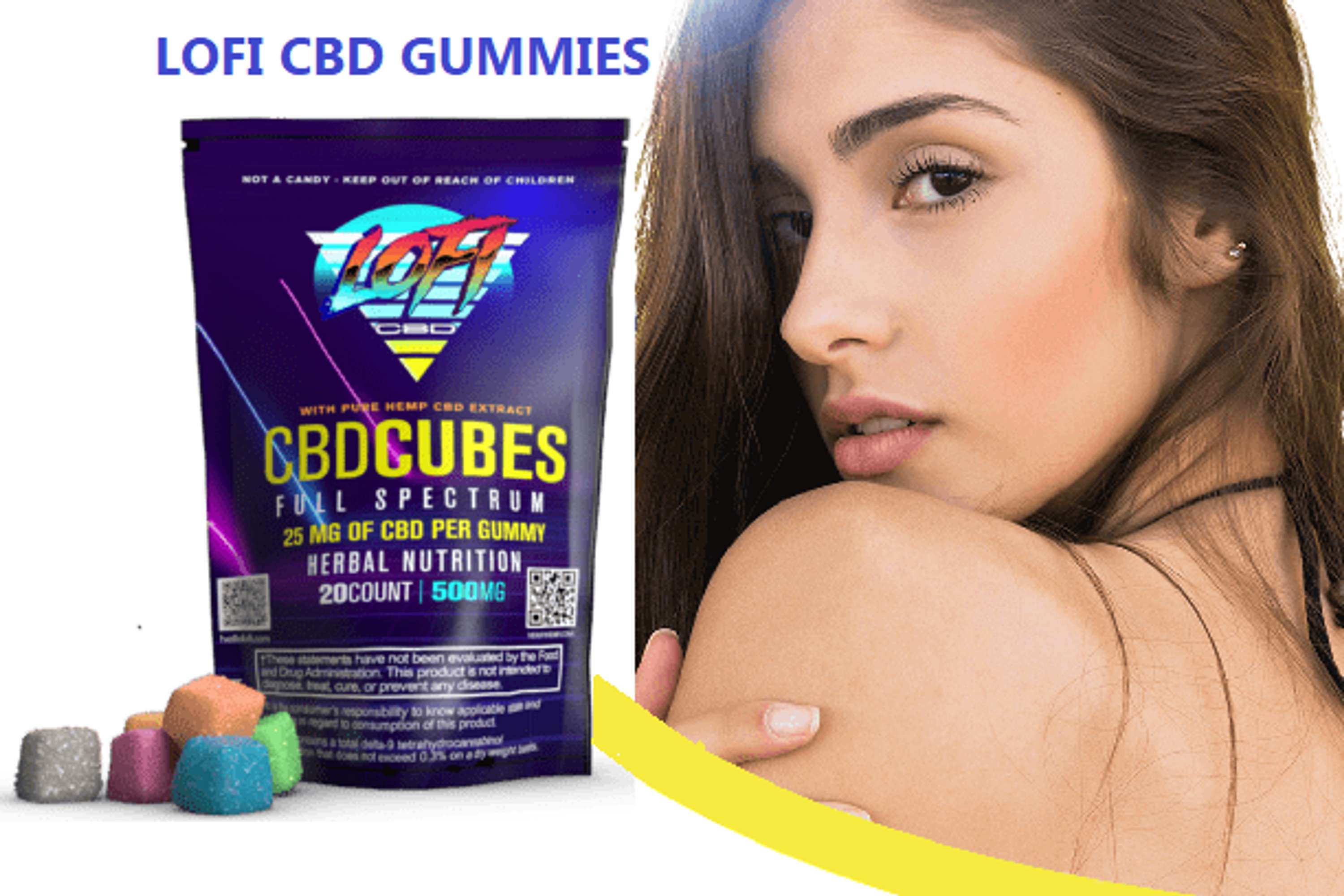 Lofi CBD Gummies Reviews- How Does Lofi CBD Cubes Work? by Lofi CBD Gummies