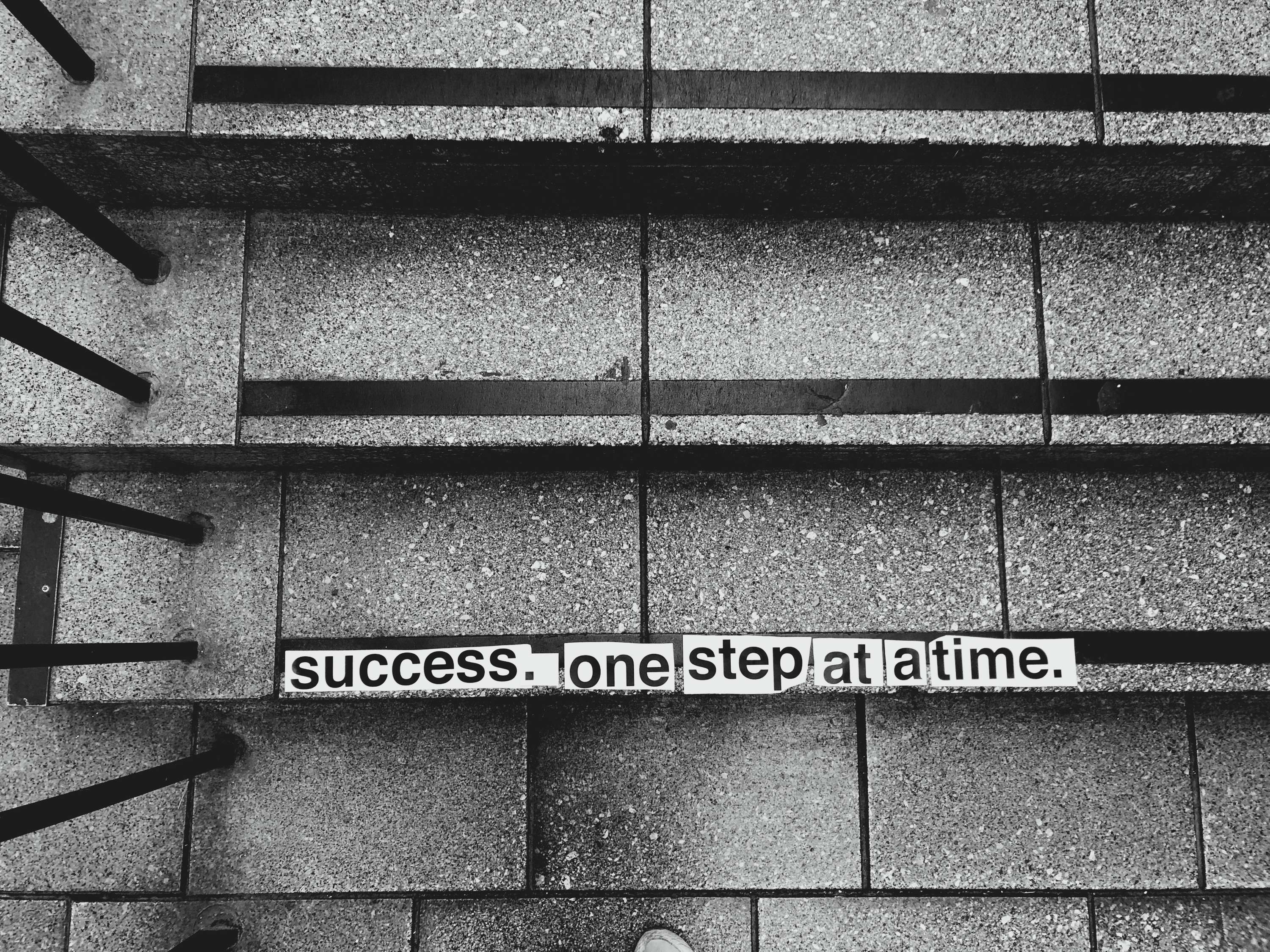 Success. One Step at a time. by Lesley Kurth