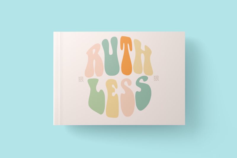 RUTHLESS by Tia Chiu